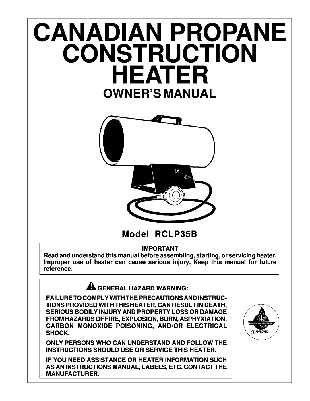 Desa owner manual Canadian Propane Construction Heater, Model RCLP35B 