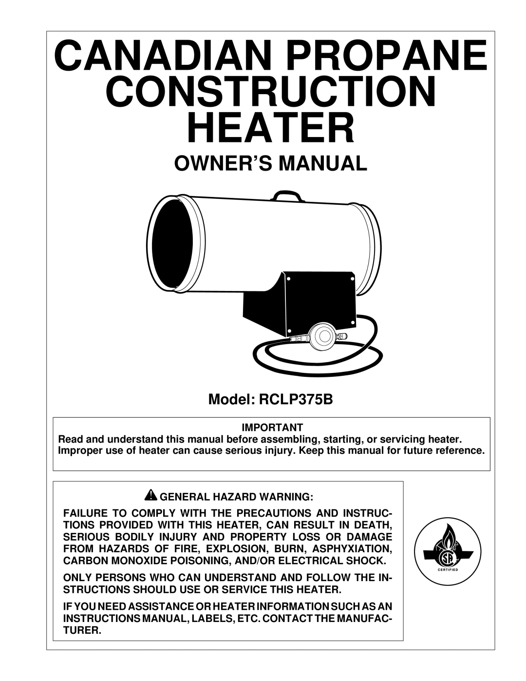 Desa RCLP375B owner manual Canadian Propane Construction Heater 