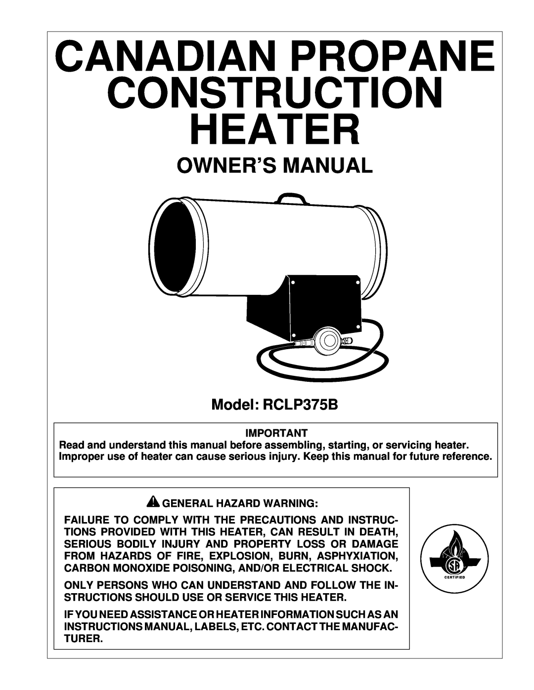 Desa owner manual Model RCLP375B, Canadian Propane Construction Heater 