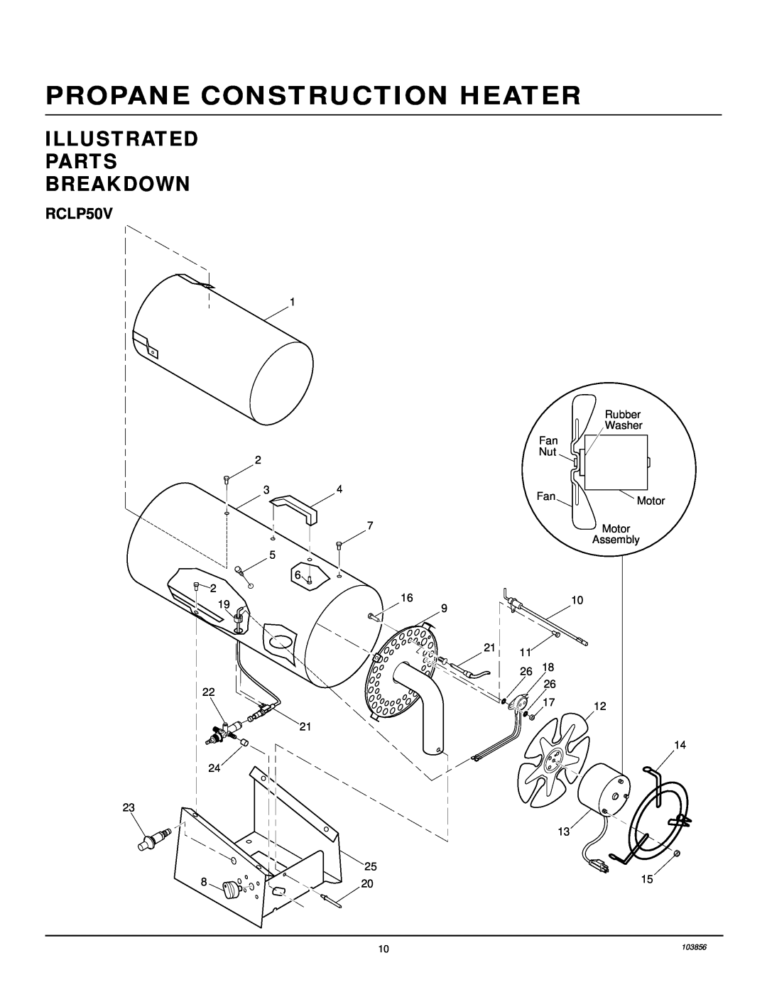 Desa RCLP50V owner manual Illustrated Parts Breakdown, Propane Construction Heater 