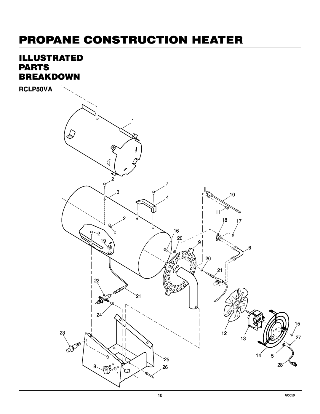 Desa RCLP50VA owner manual Illustrated Parts Breakdown, Propane Construction Heater 
