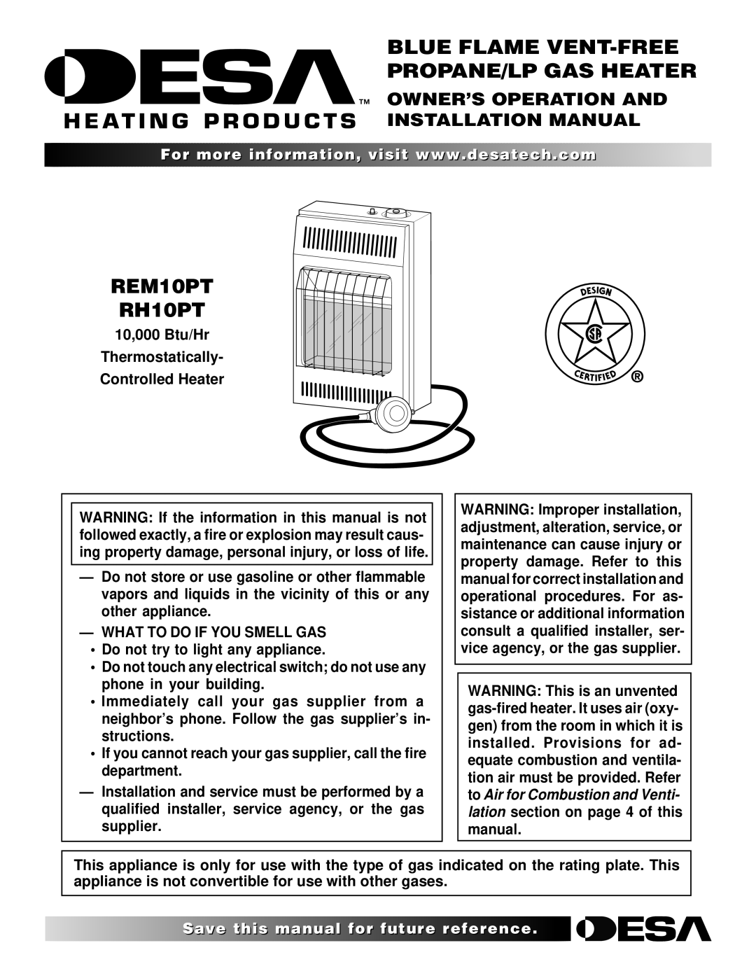 Desa REM10PT RH10PT installation manual Blue Flame VENT-FREE PROPANE/LP GAS Heater, What to do if YOU Smell GAS 