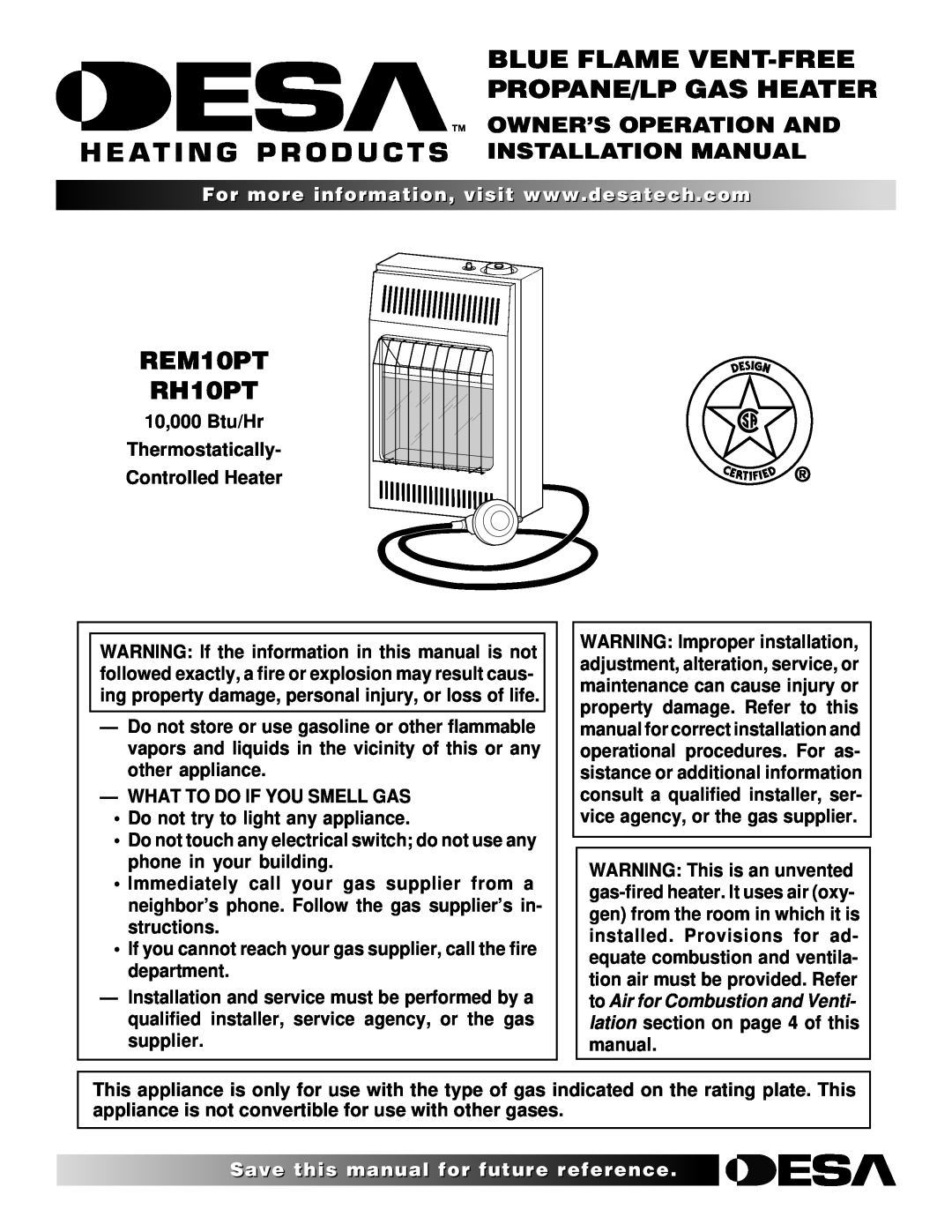 Desa REM10PT RH10PT installation manual Blue Flame Vent-Free Propane/Lp Gas Heater, For..com 