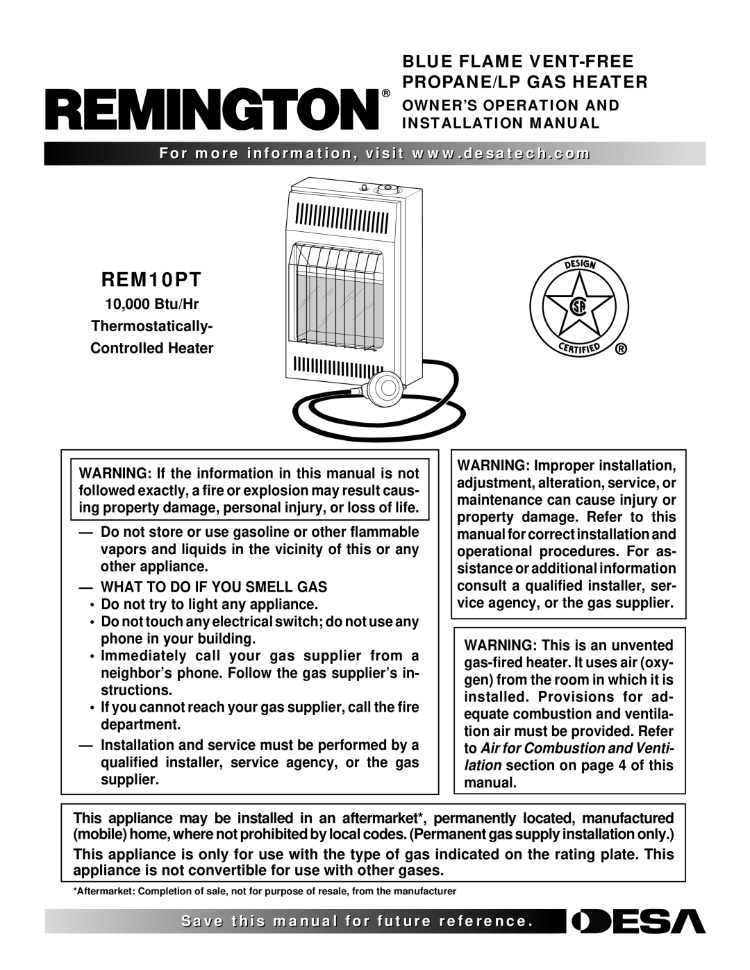 Desa REM10PT installation manual OWNER’S Operation Installation Manual, What to do if YOU Smell GAS 