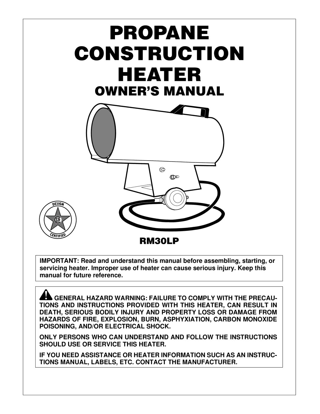 Desa RM30LP owner manual Propane Construction Heater 