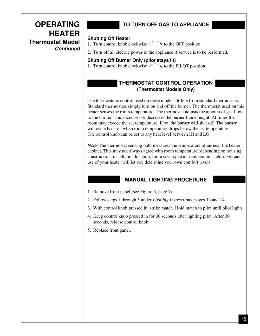 Desa RN30BT installation manual To Turn OFF GAS to Appliance, Thermostat Control Operation, Manual Lighting Procedure 