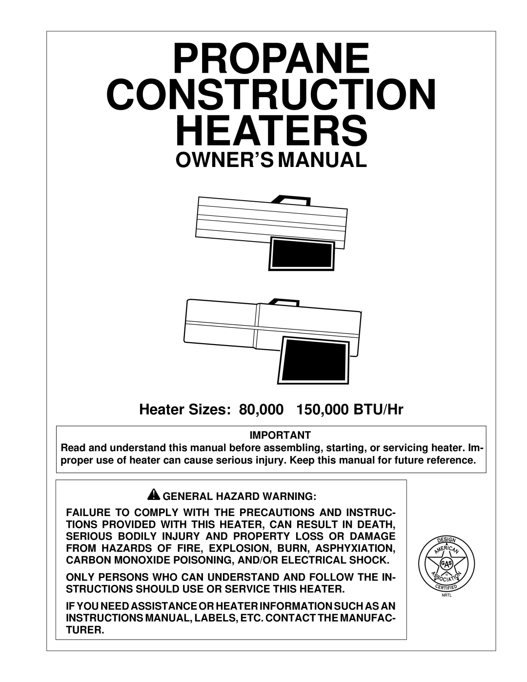 Desa ROPANE CONSTRUCTION HEATERS owner manual Propane Construction Heaters 