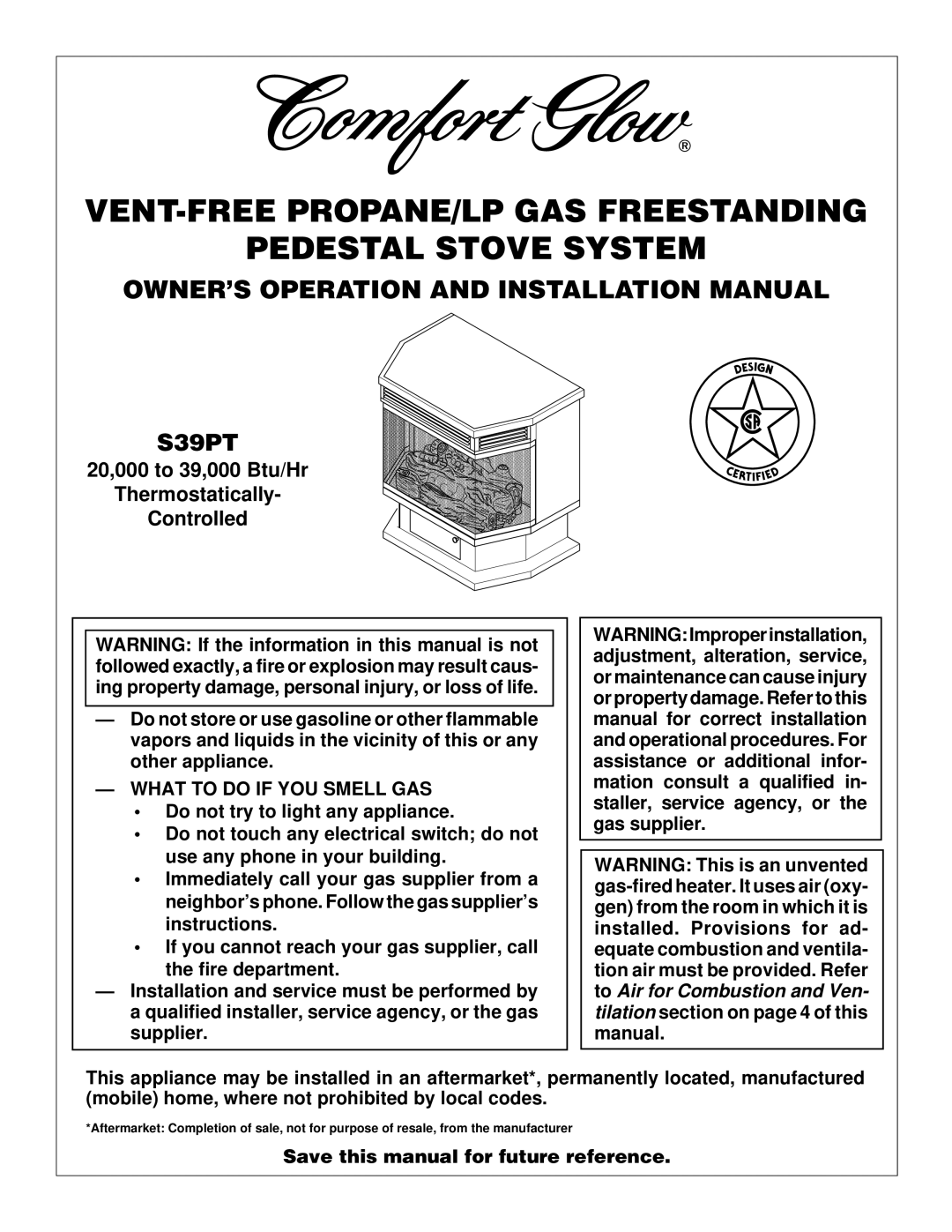 Desa S39PT installation manual OWNER’S Operation and Installation Manual, What to do if YOU Smell GAS 