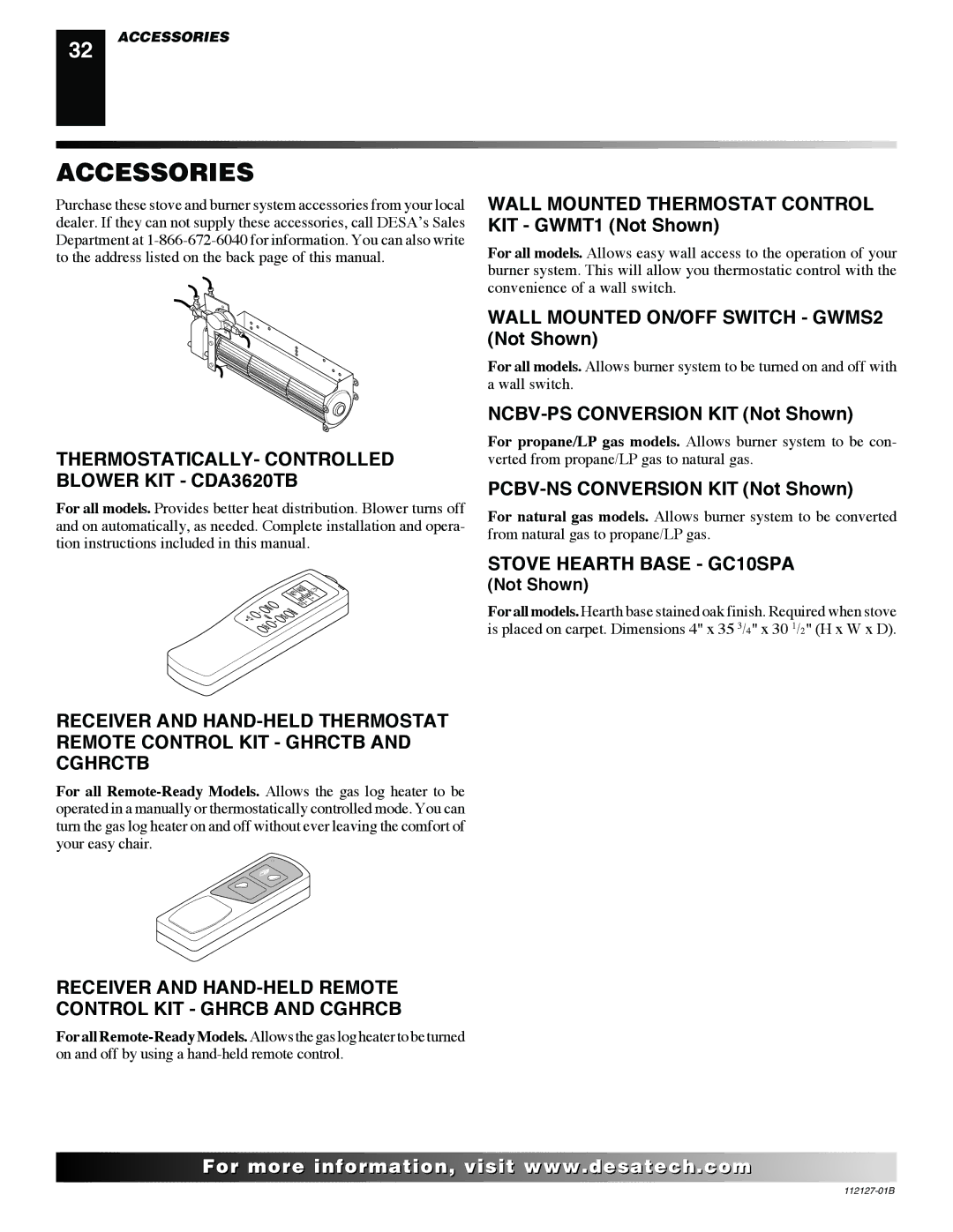 Desa SBVBP Accessories, THERMOSTATICALLY- Controlled Blower KIT CDA3620TB, Stove Hearth Base GC10SPA, Not Shown 