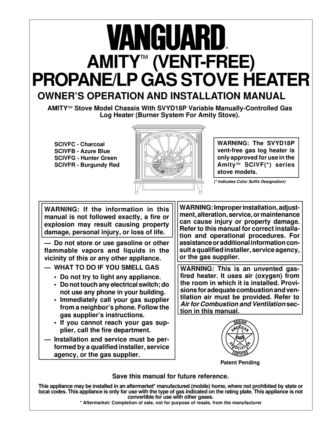 Desa SCIVFR, SCIVFB, SCIVFG installation manual OWNER’S Operation and Installation Manual, What to do if YOU Smell GAS 