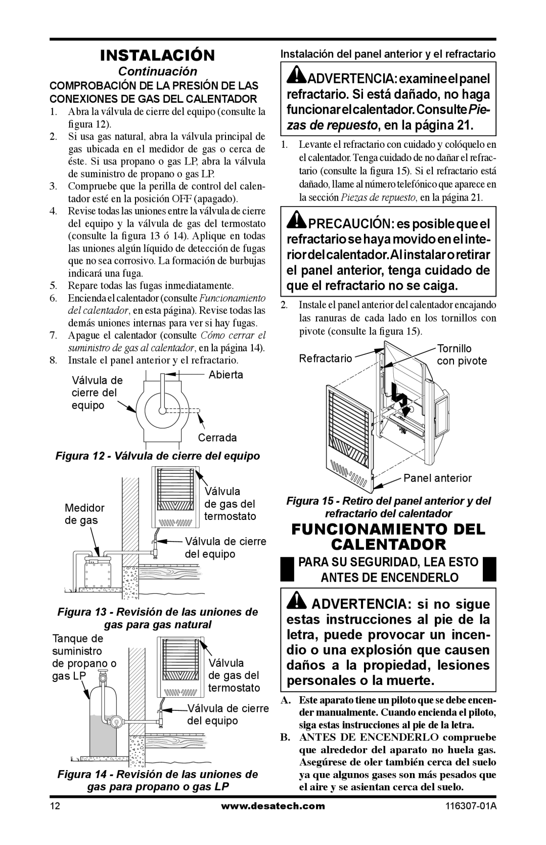 Desa SF20NT Abra la válvula de cierre del equipo consulte la ﬁgura, Instale el panel anterior y el refractario 