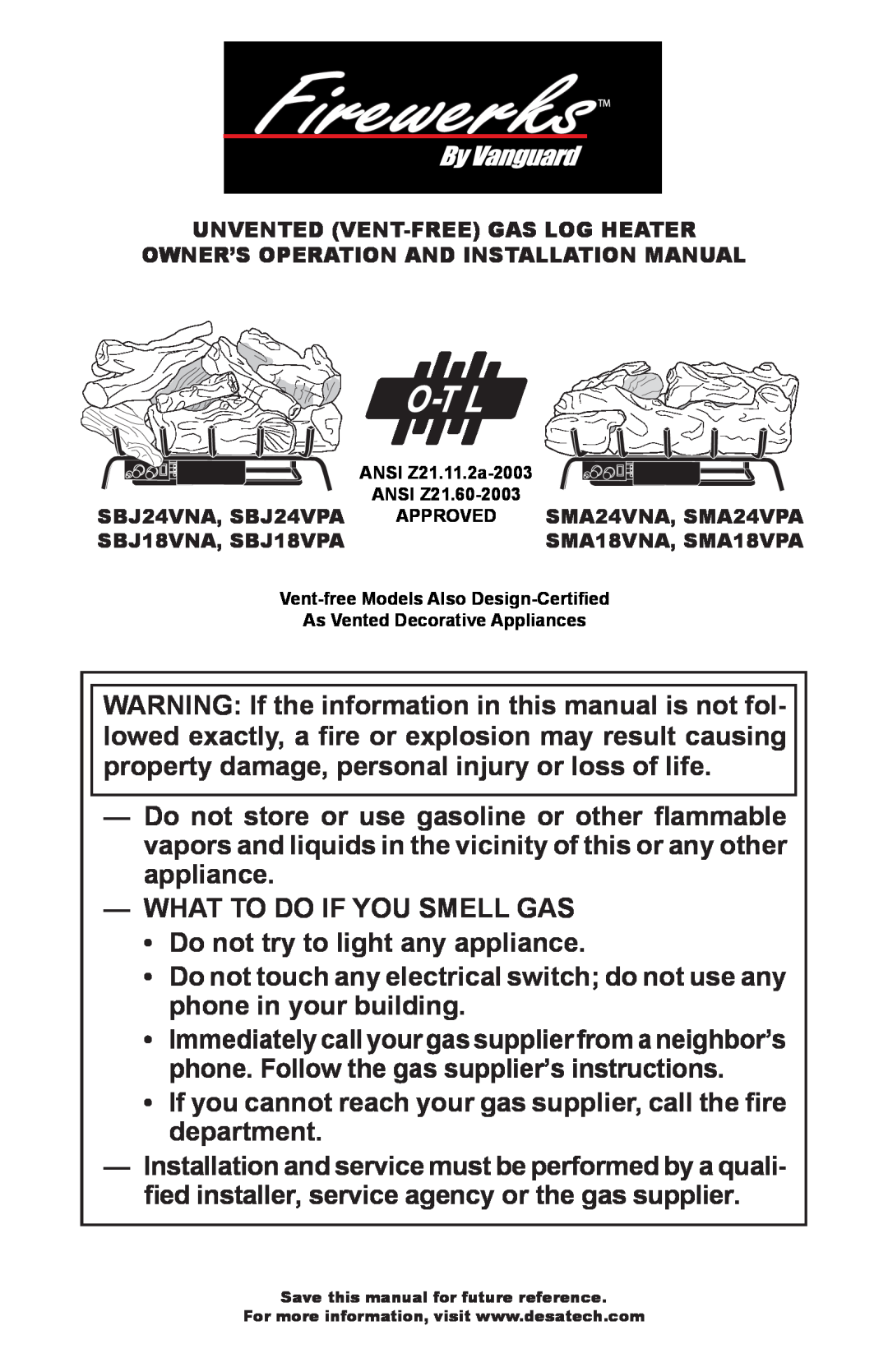 Desa SBJ24VNA, SMA18VPA, SBJ18VPA, SMA24VNA installation manual What To Do If You Smell Gas 