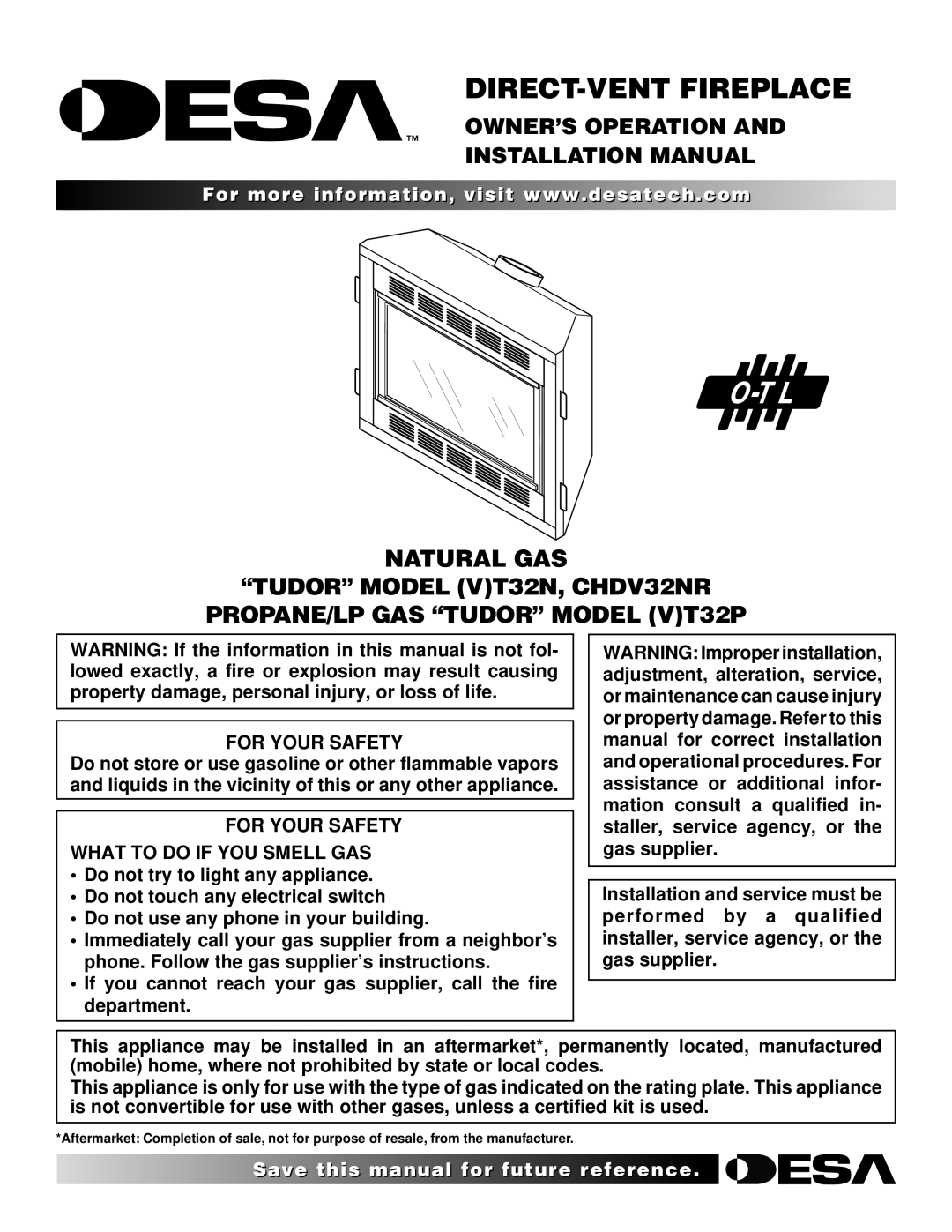 Desa T32N, T32P installation manual For Your Safety What to do if YOU Smell GAS 