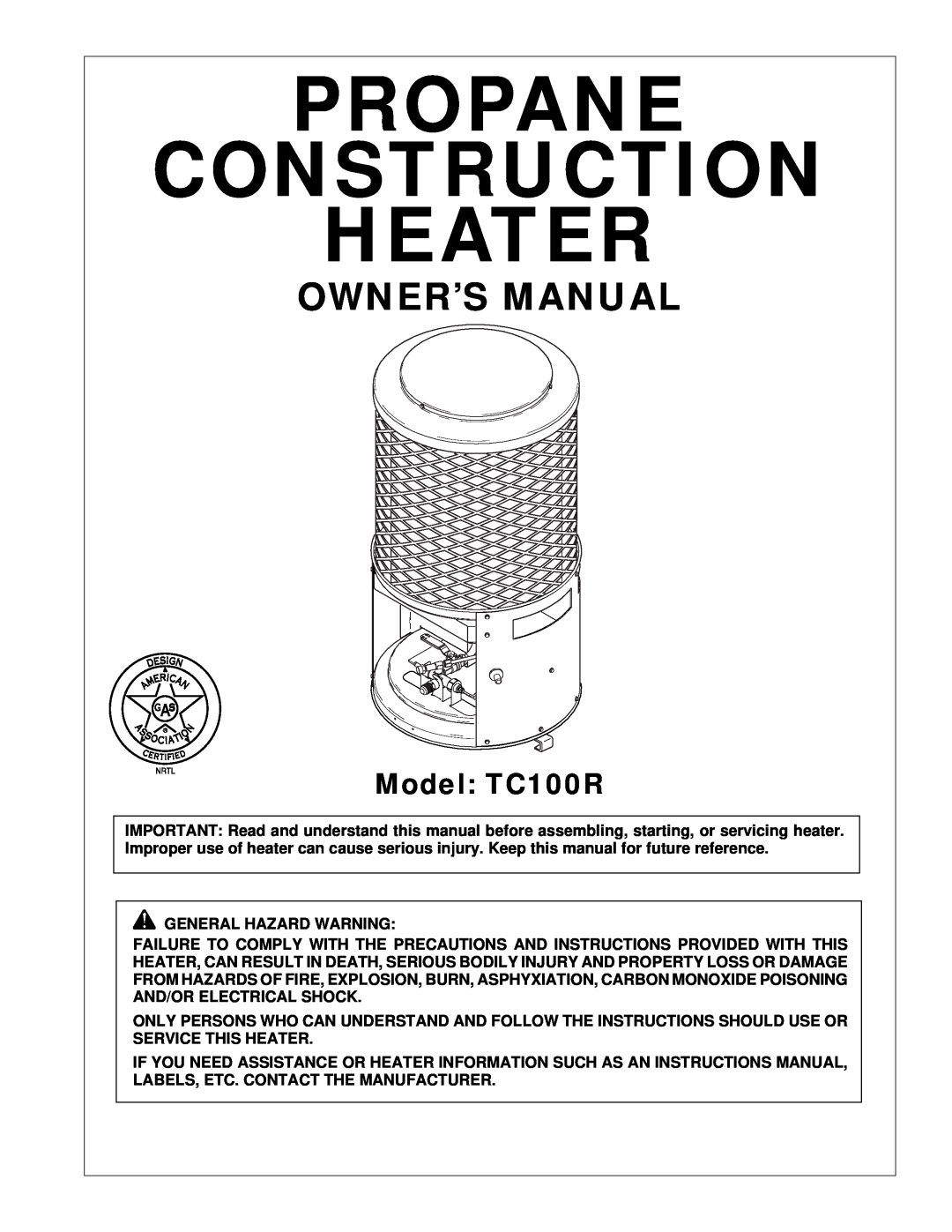 Desa owner manual Model TC100R, Propane Construction Heater 