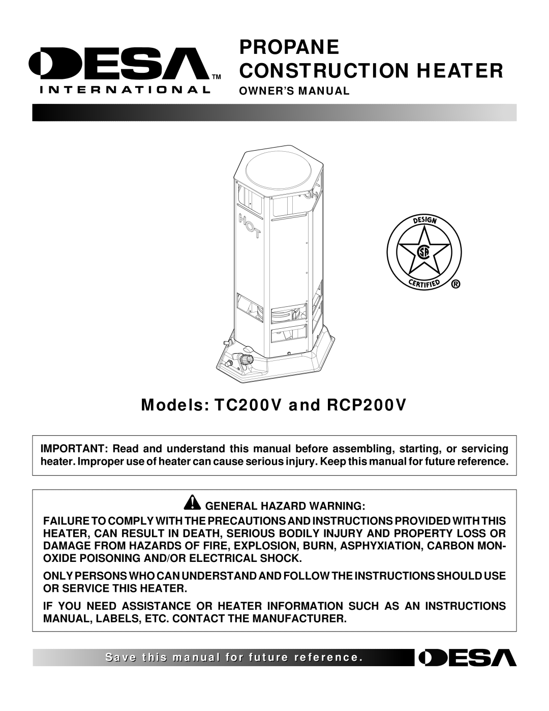 Desa RCP200V, TC200V owner manual Propane TM Construction Heater 