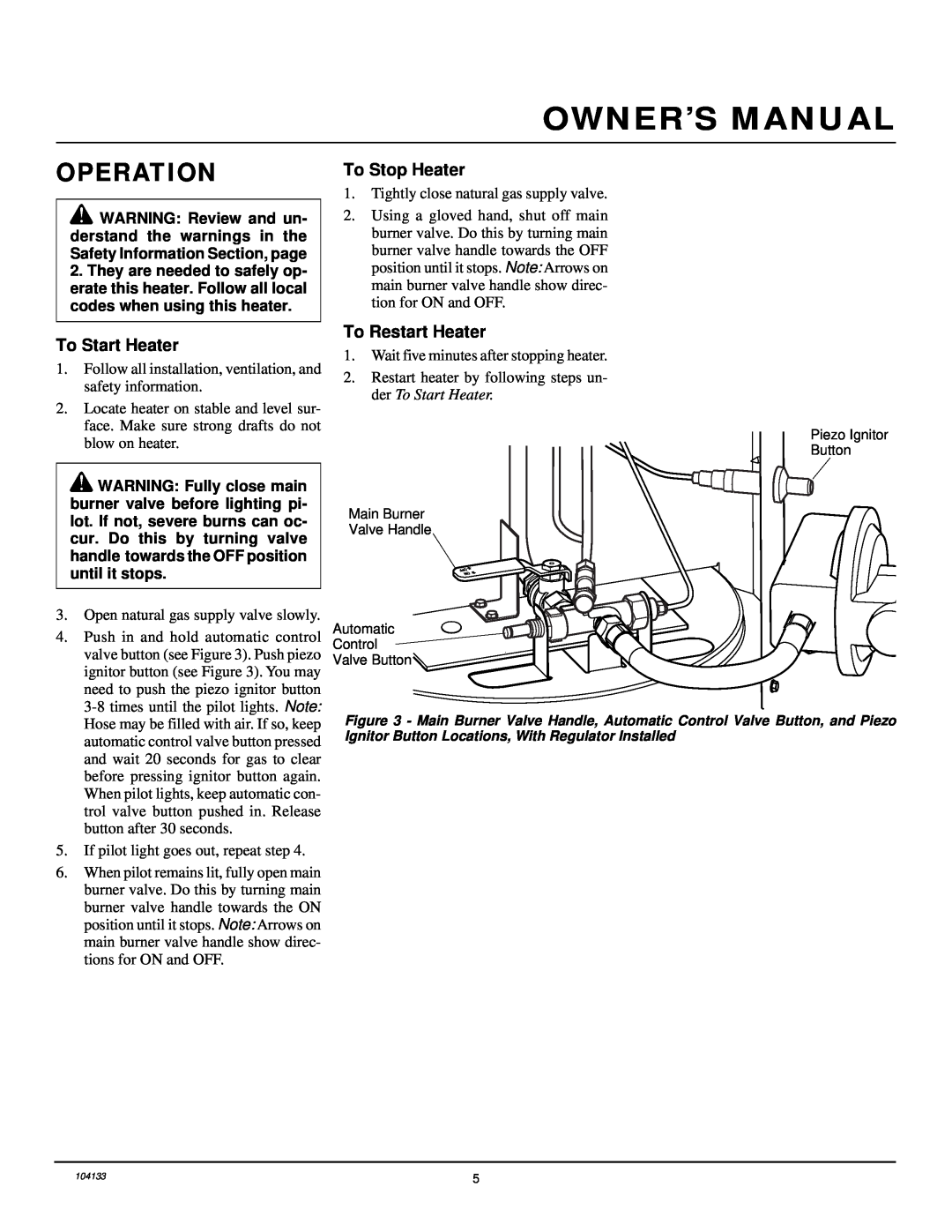 Desa TC250RNG owner manual Operation, To Stop Heater, To Start Heater, To Restart Heater 