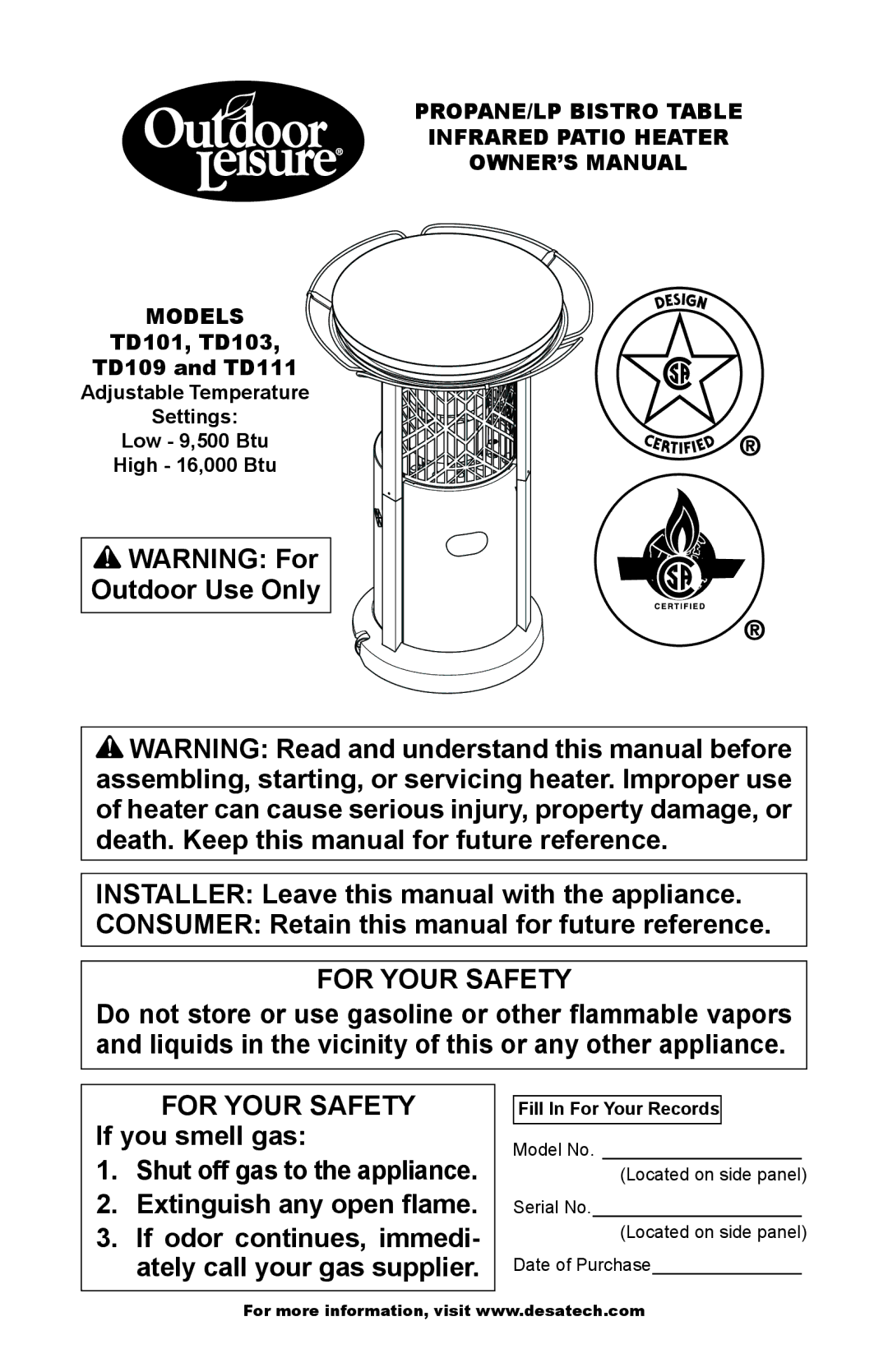 Desa Td101, Td103, Td109, Td111 owner manual If odor continues, immedi- ately call your gas supplier 