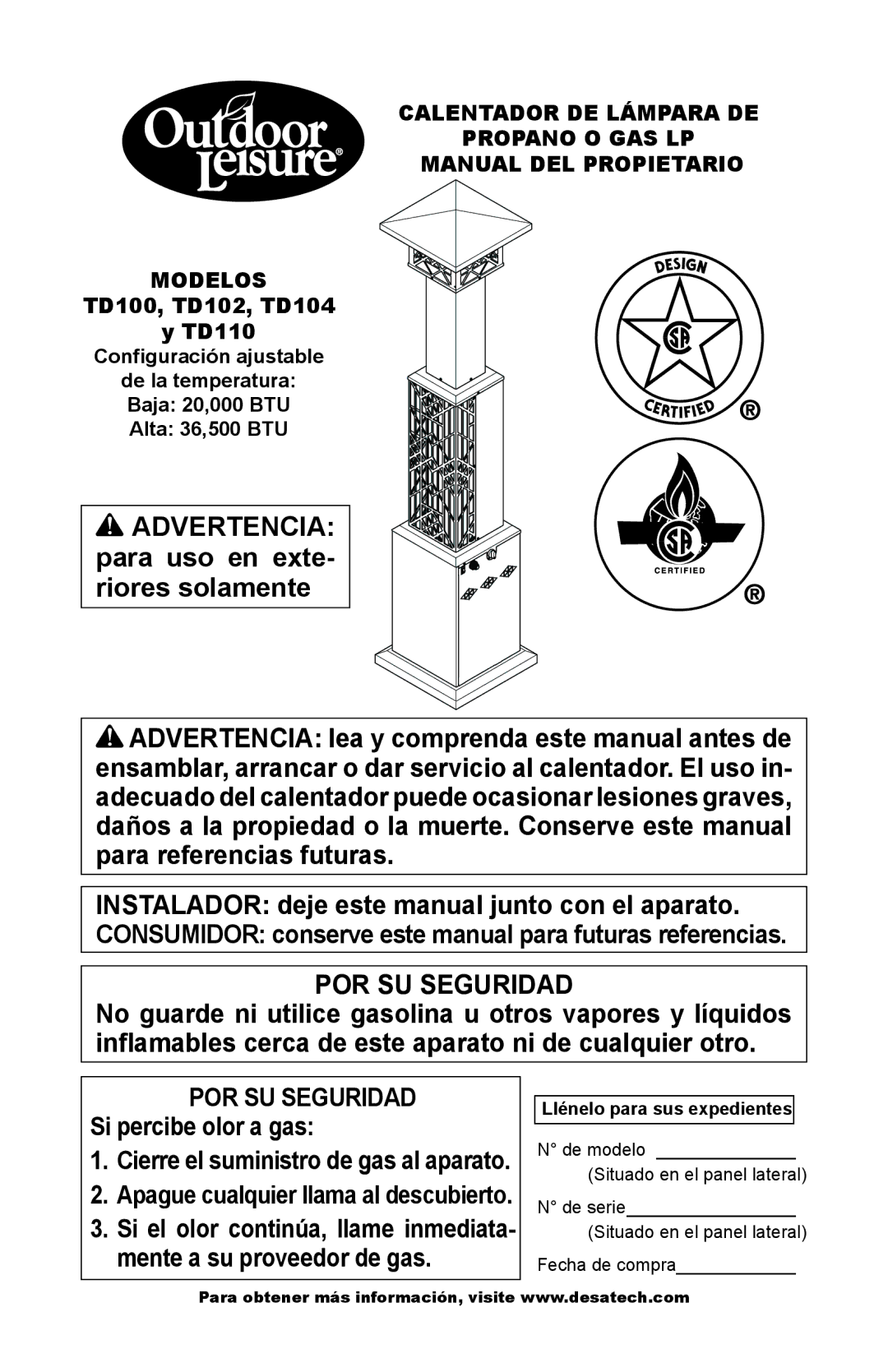 Desa Td102, Td104, Td100 Consumidor conserve este manual para futuras referencias, Apague cualquier llama al descubierto 