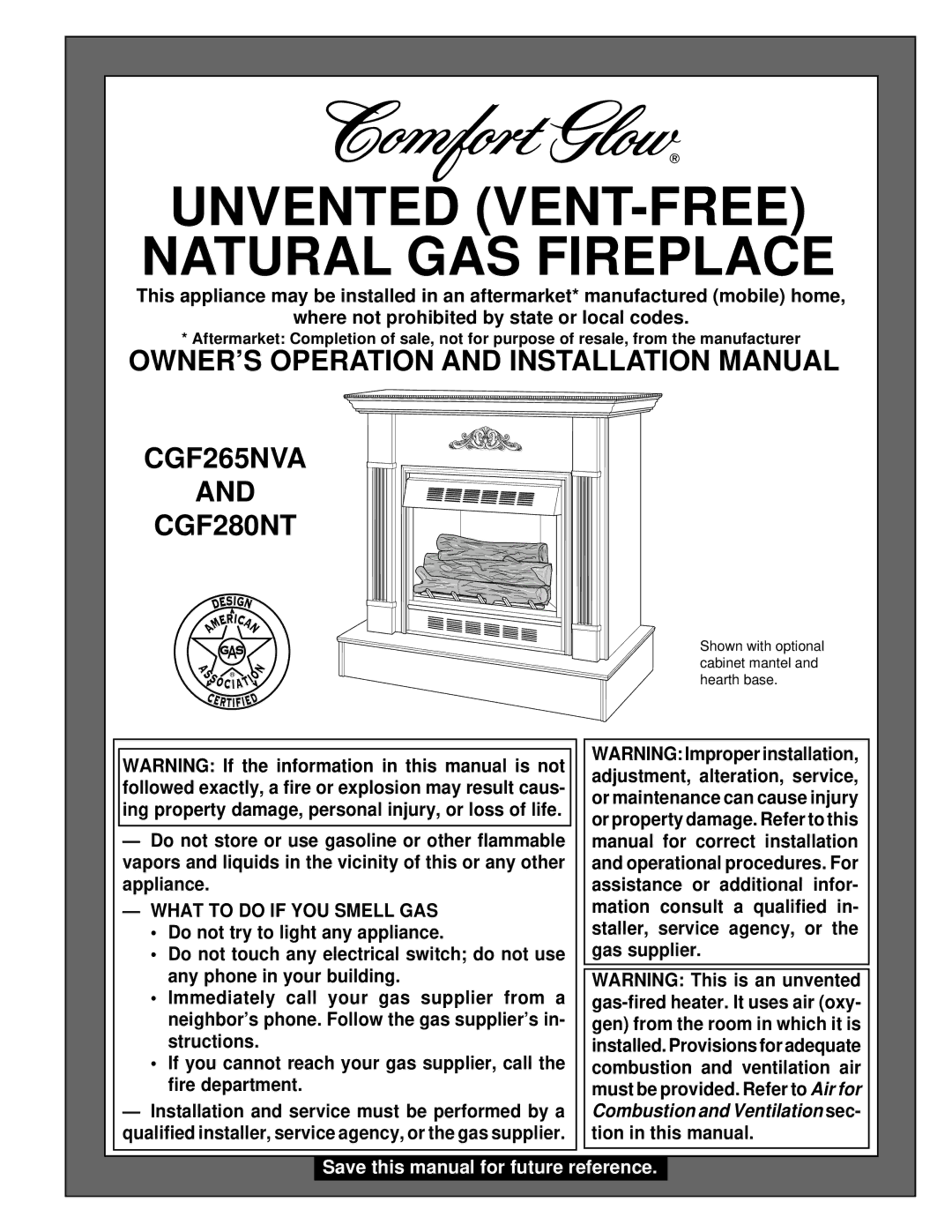 Desa Tech installation manual OWNER’S Operation and Installation Manual CGF265NVA CGF280NT, What to do if YOU Smell GAS 