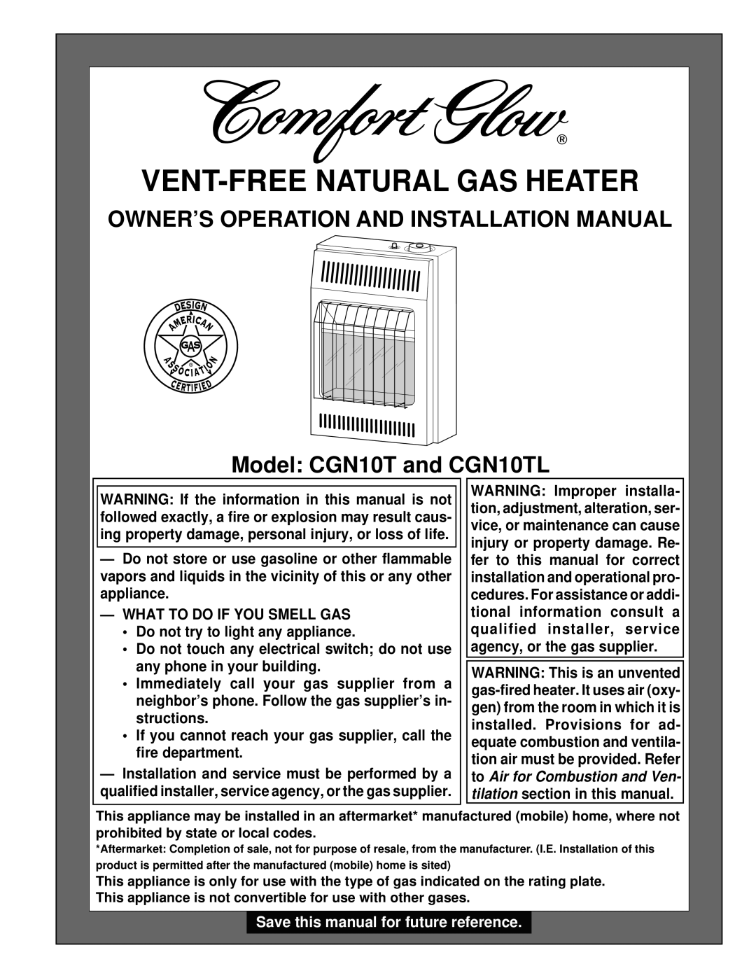 Desa Tech CGN10TL installation manual OWNER’S Operation and Installation Manual, What to do if YOU Smell GAS 