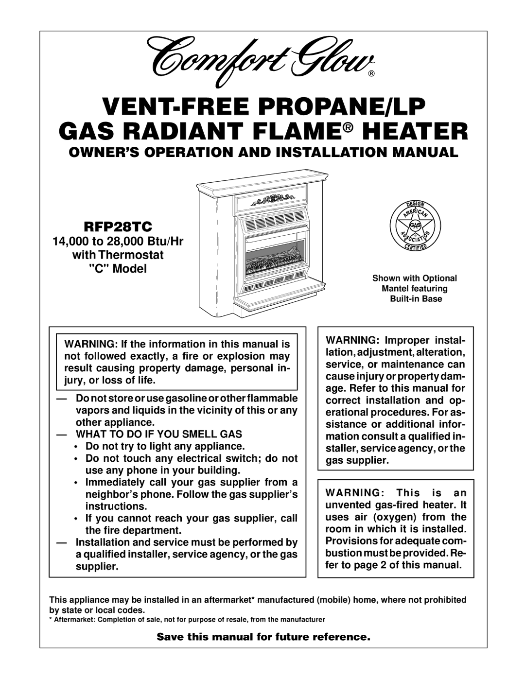 Desa Tech installation manual OWNER’S Operation and Installation Manual RFP28TC, What to do if YOU Smell GAS 