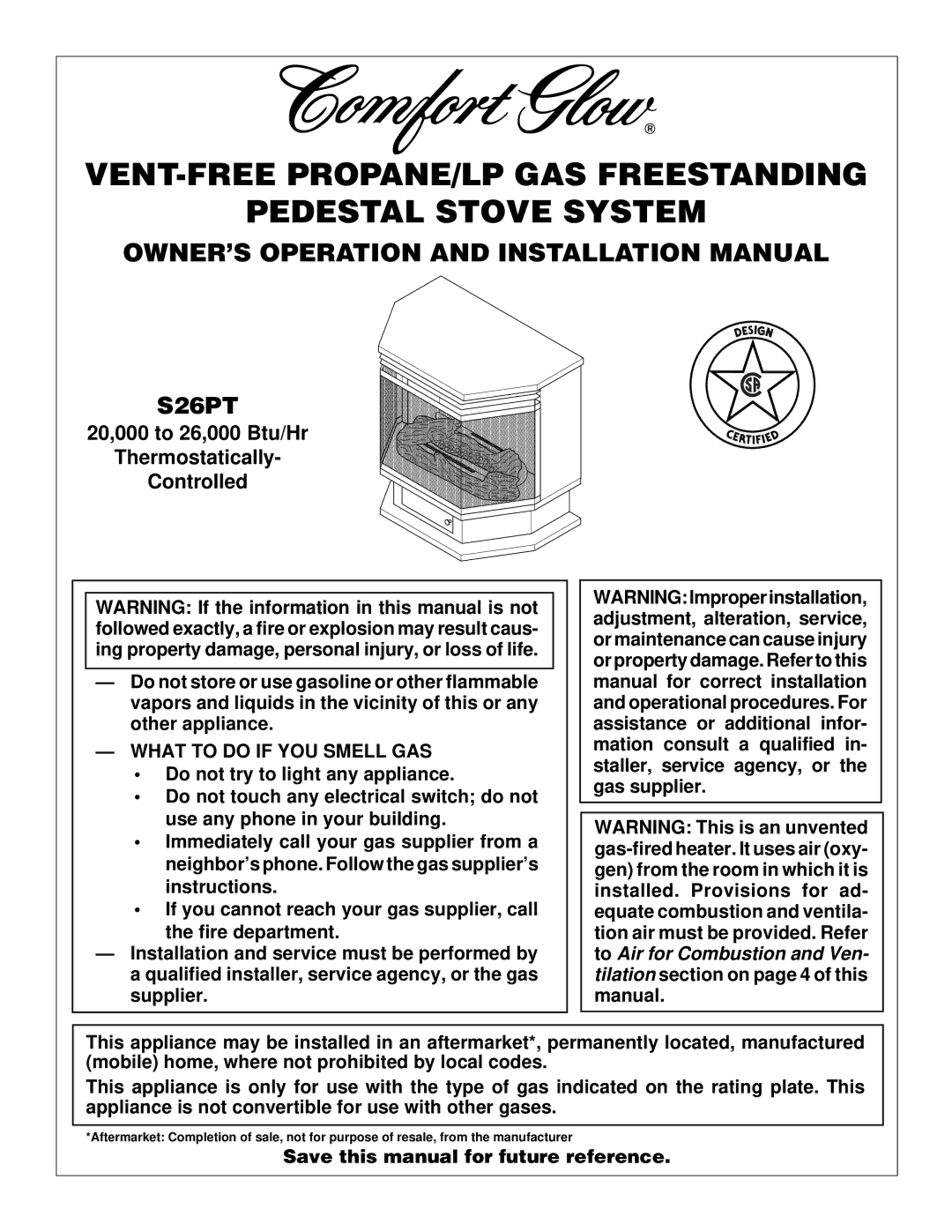 Desa Tech S26PT installation manual OWNER’S Operation and Installation Manual, What to do if YOU Smell GAS 