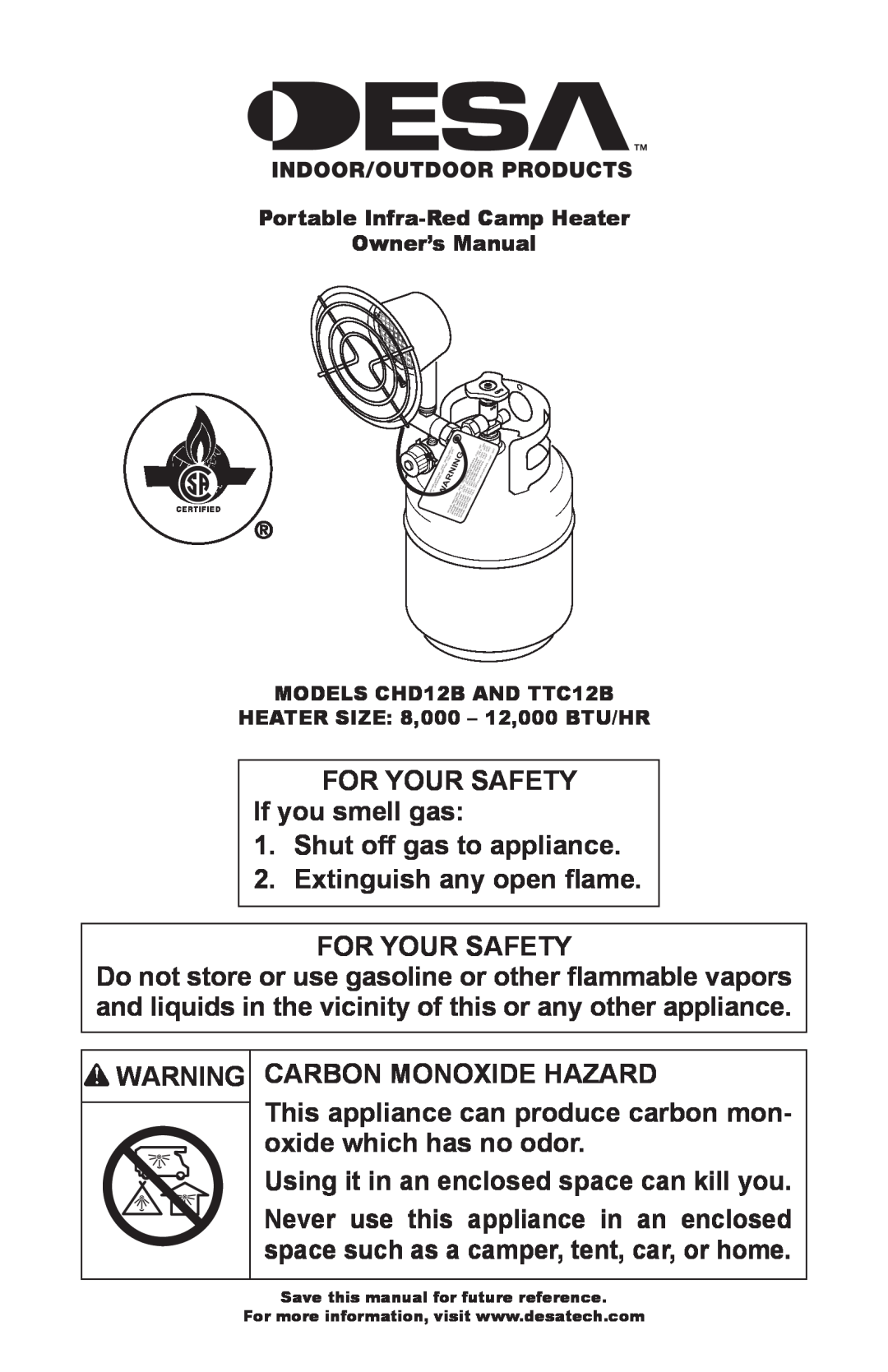 Desa TTC12B owner manual FOR YOUR SAFETY If you smell gas 