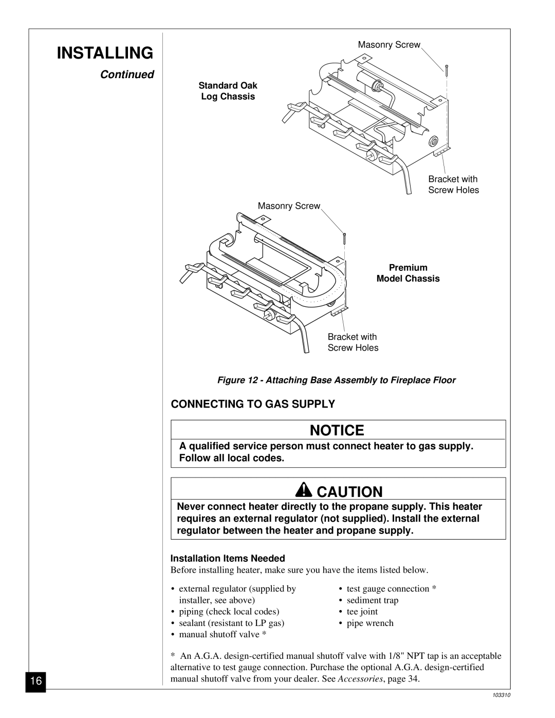 Desa UNVENTED (VENT-FREE) PROPANE/LPGAS LOG HEATER installation manual Connecting to GAS Supply, Installation Items Needed 