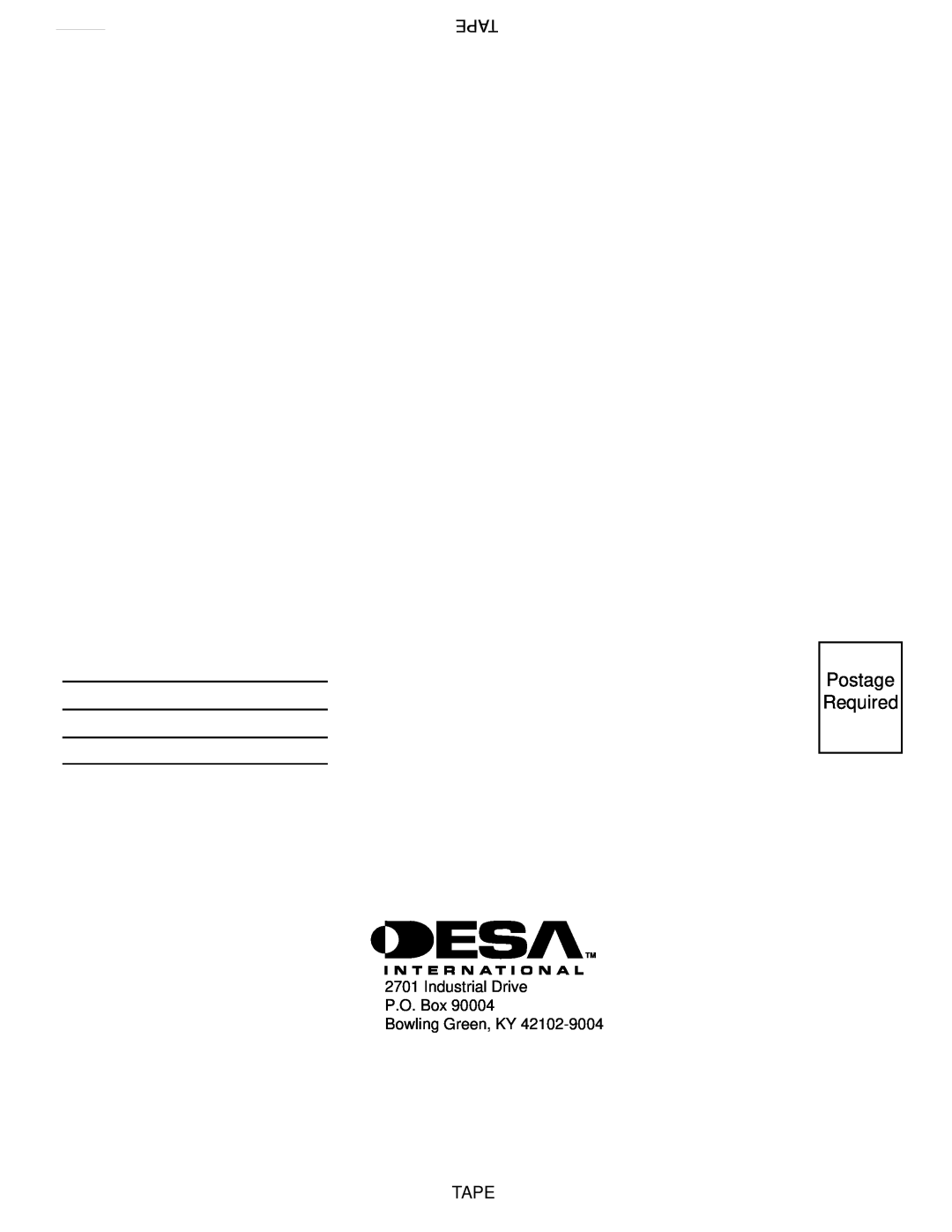 Desa VFB50NC, V50SH installation manual Postage Required, Tape, Industrial Drive P.O. Box Bowling Green, KY 