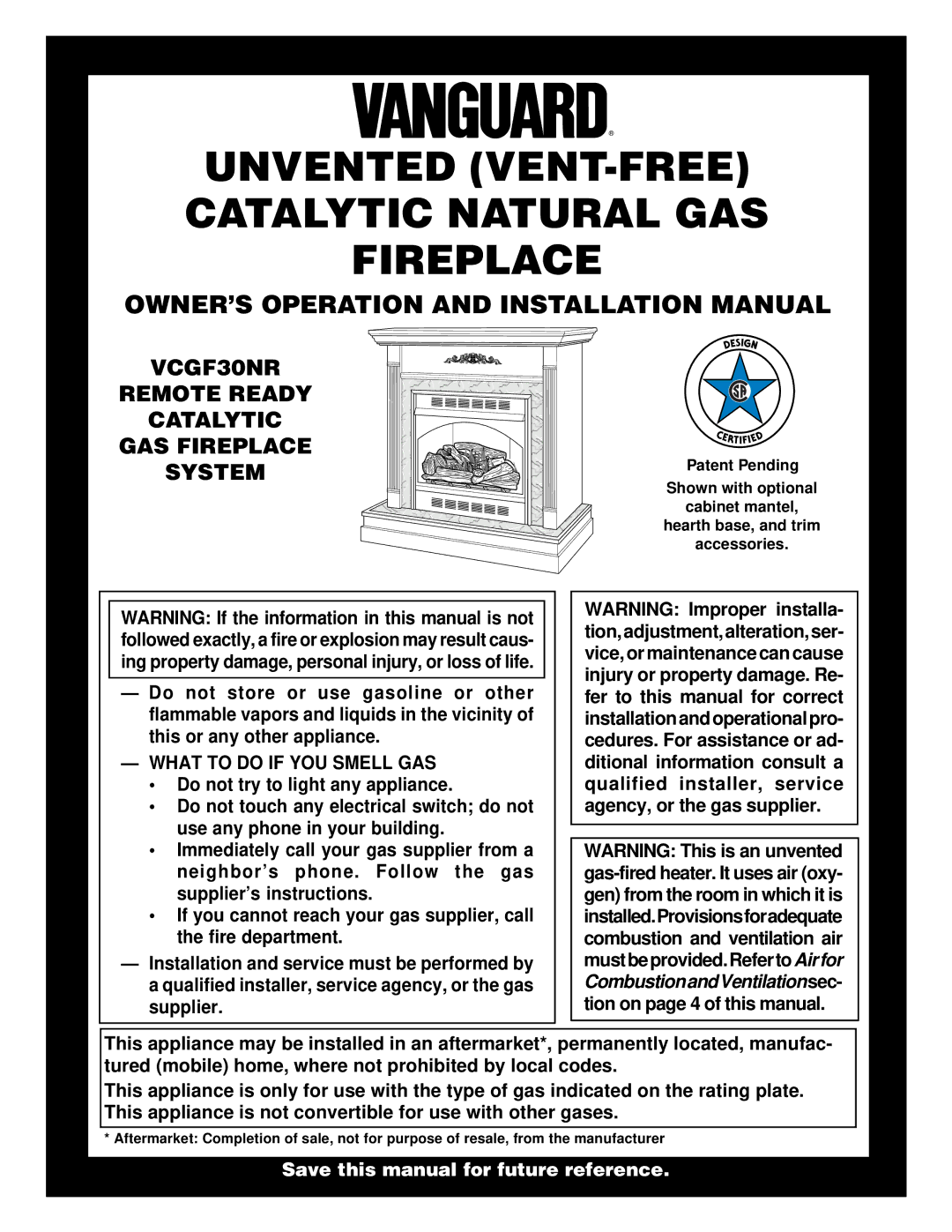 Desa VCGF30NR installation manual OWNER’S Operation and Installation Manual, What to do if YOU Smell GAS 