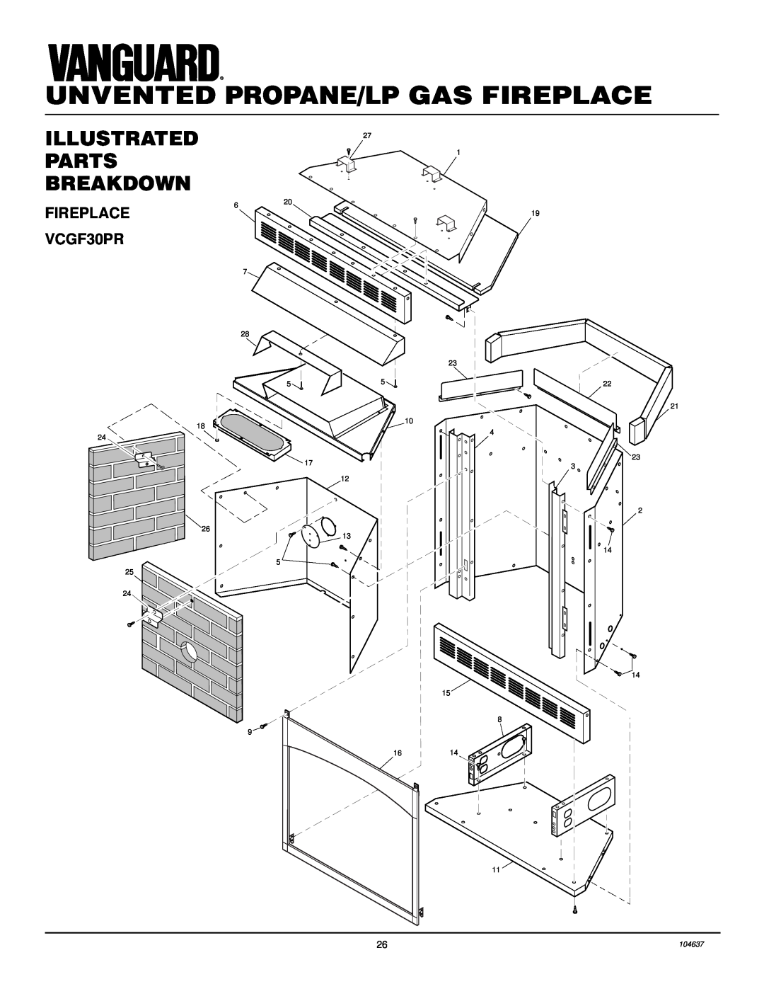 Desa FIREPLACE VCGF30PR, Unvented Propane/Lp Gas Fireplace, Illustrated Parts Breakdown, 27 1 620 7 28 23 5 10, 1614 