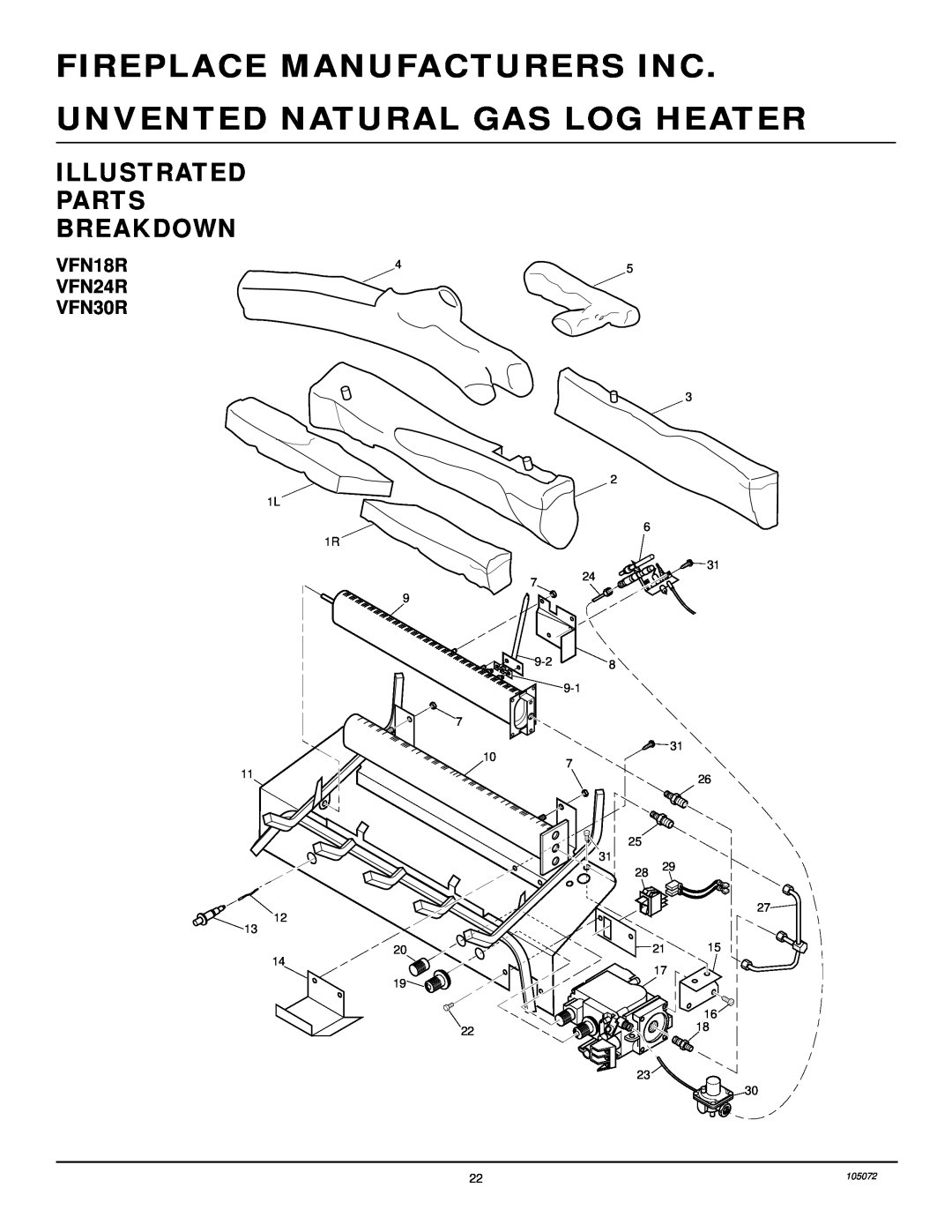 Desa VFN24R, VFN30R, VFN18R Illustrated Parts Breakdown, Fireplace Manufacturers Inc, Unvented Natural Gas Log Heater 