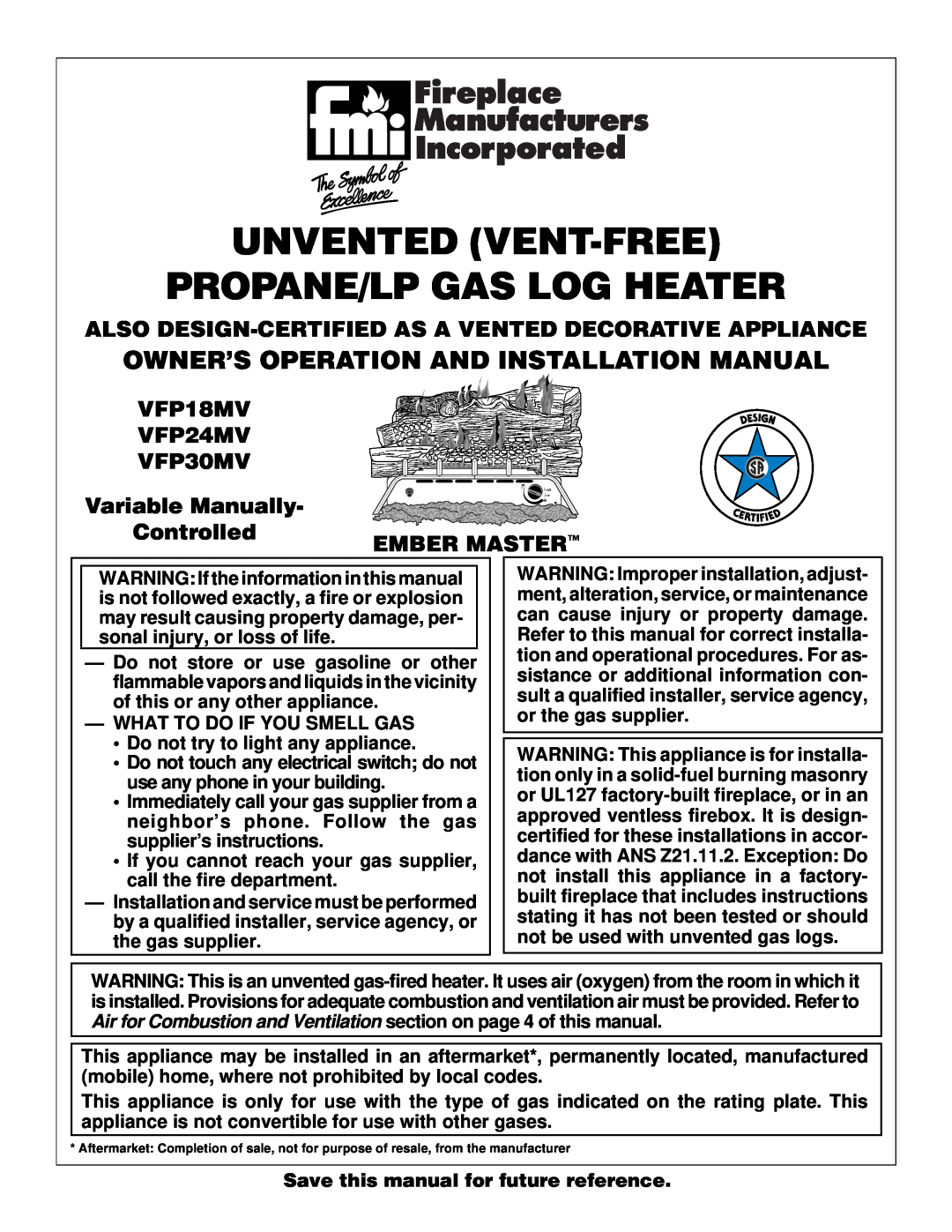 Desa VFP24MV installation manual Owner’S Operation And Installation Manual, Unvented Vent-Free Propane/Lp Gas Log Heater 