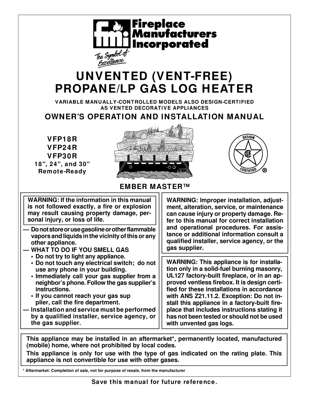 Desa VFP30R, VFP18R, VFP24R installation manual Unvented VENT-FREE PROPANE/LP GAS LOG Heater, What to do if YOU Smell GAS 