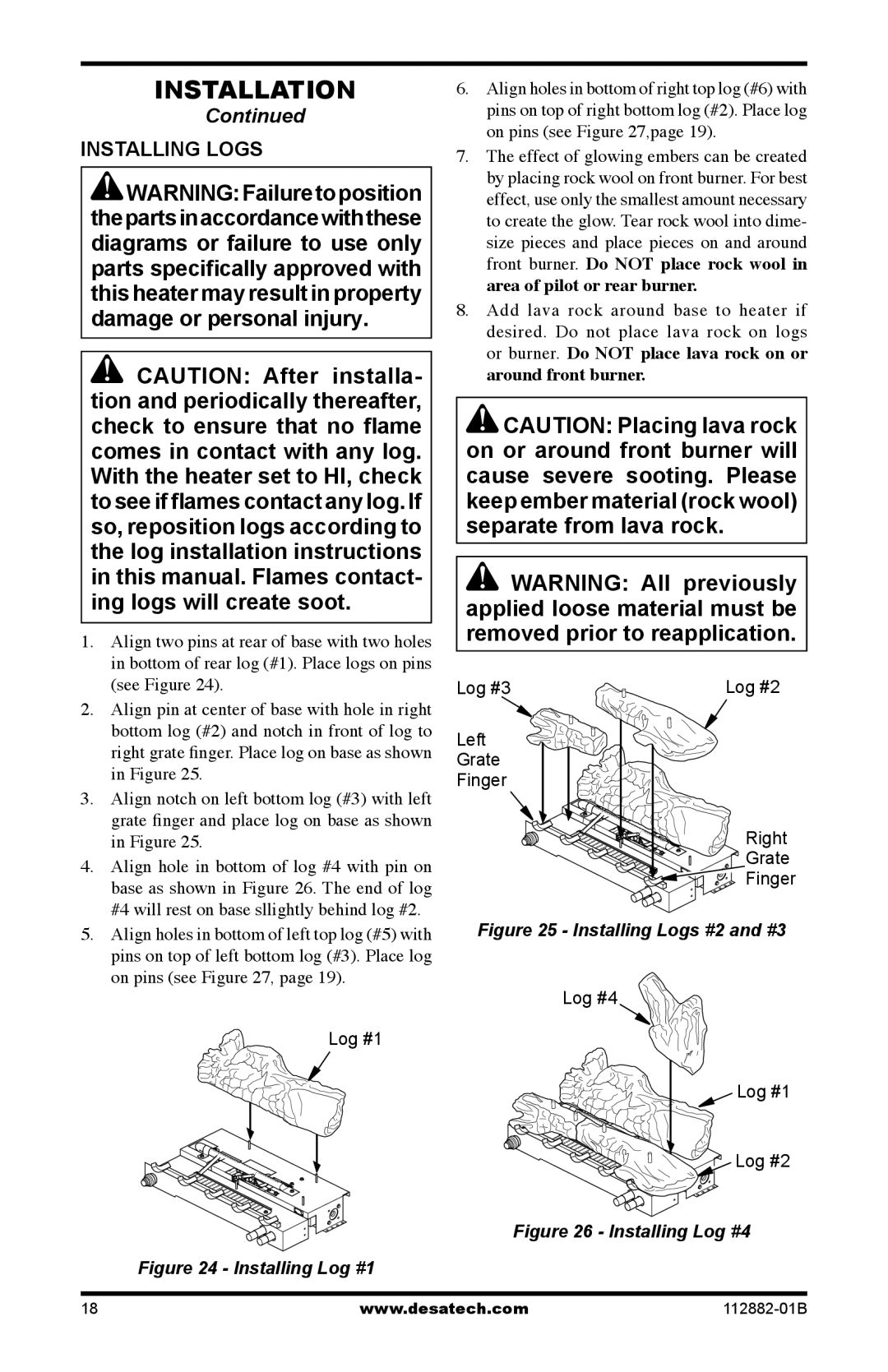 Desa VGL18PRA, VGL24NRA, VGL24PRA, VGL30NRA installation manual Installing Logs, Log #1 