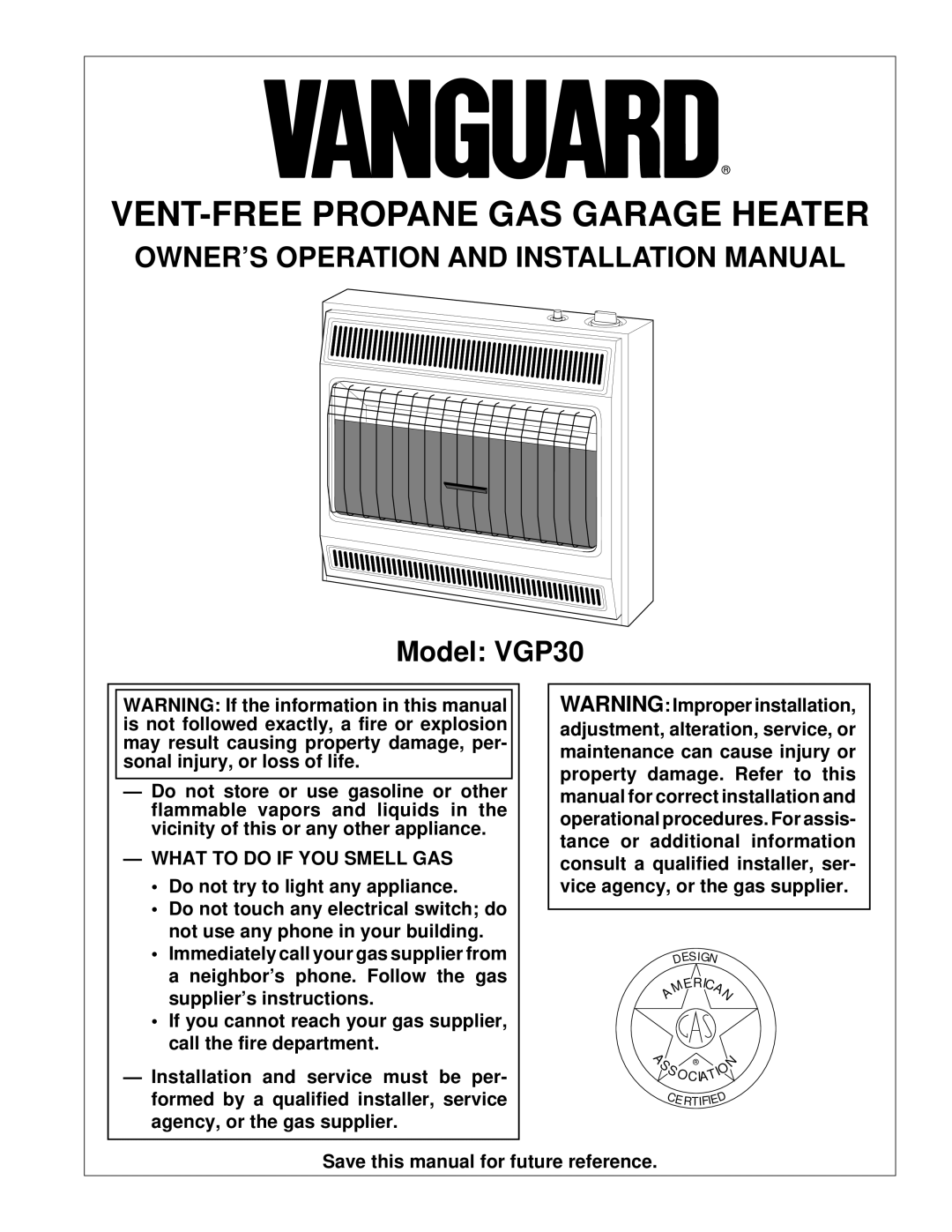 Desa VGP30 installation manual OWNER’S Operation and Installation Manual, What to do if YOU Smell GAS 