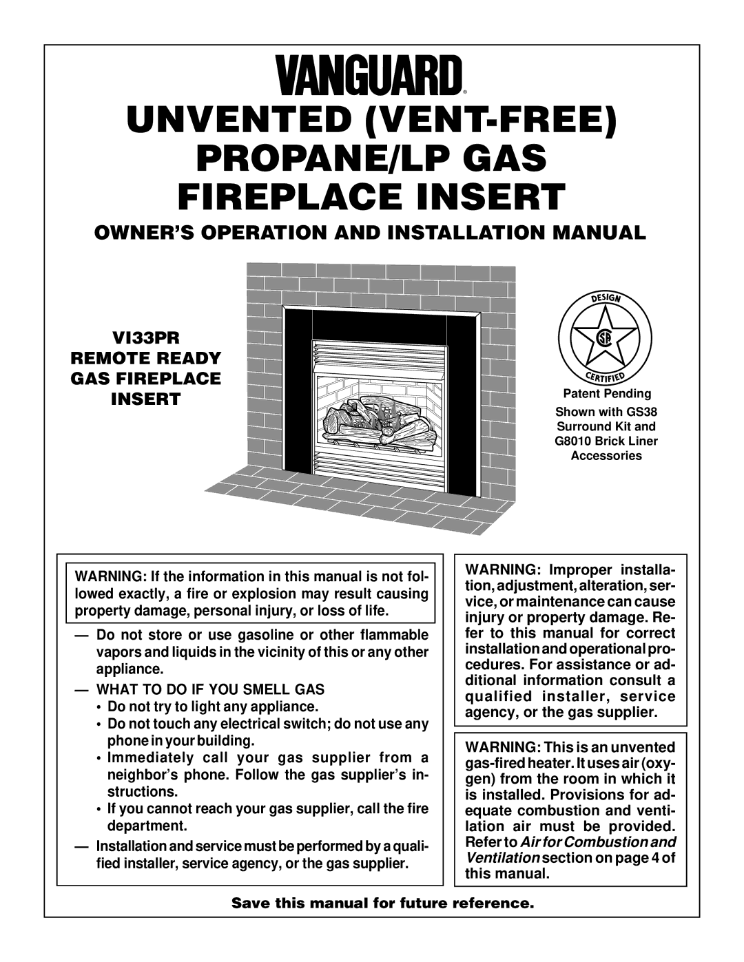 Desa VI33PR installation manual OWNER’S Operation and Installation Manual, What to do if YOU Smell GAS 