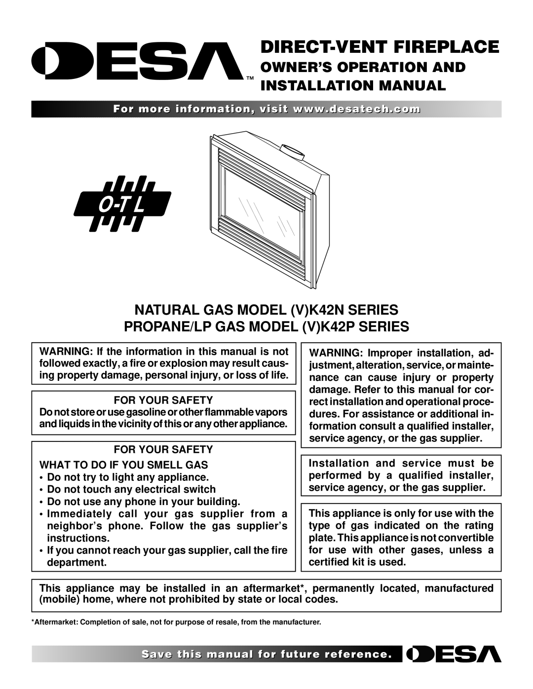 Desa (V)K42N installation manual OWNER’S Operation Installation Manual, For Your Safety 