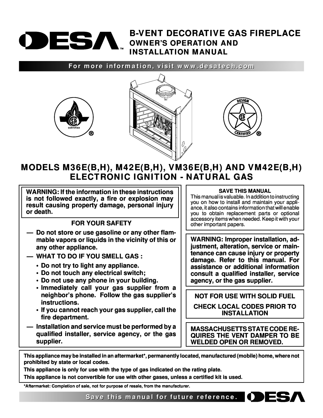 Desa M42E(B, VM36E(B installation manual B-Vent Decorative Gas Fireplace, MODELS M36EB,H, M42EB,H, VM36EB,H AND VM42EB,H 