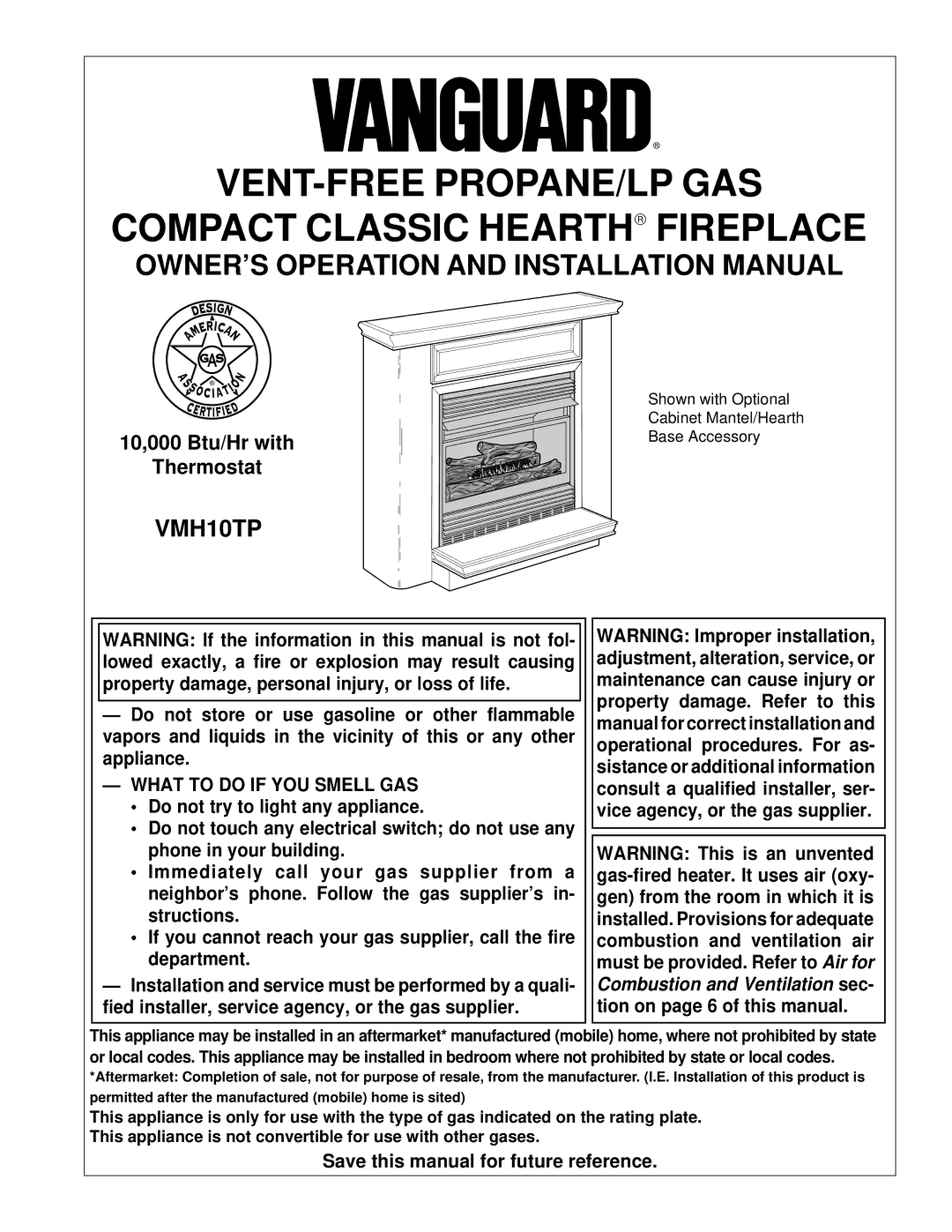 Desa VMH10TP installation manual OWNER’S Operation and Installation Manual, What to do if YOU Smell GAS 