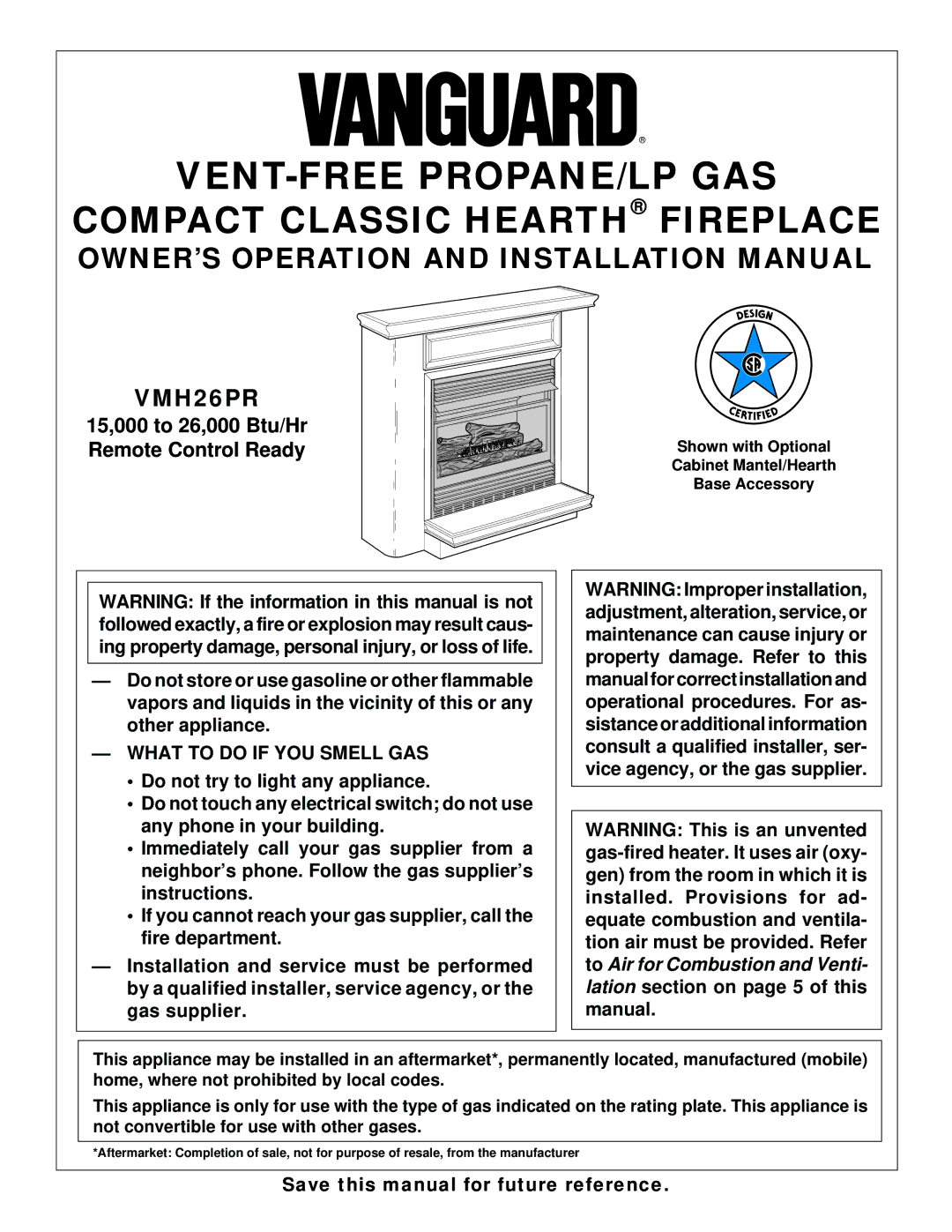 Desa VMH26PR installation manual Vent-Free Propane/Lp Gas, What to do if YOU Smell GAS 