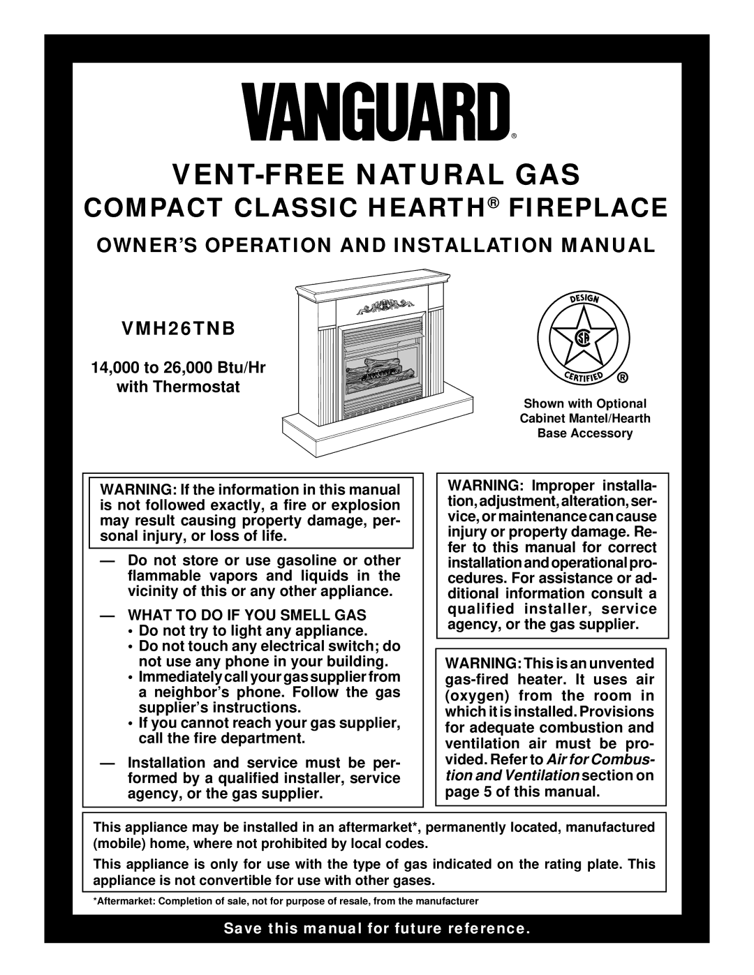 Desa VMH26TNB installation manual OWNER’S Operation and Installation Manual, What to do if YOU Smell GAS 