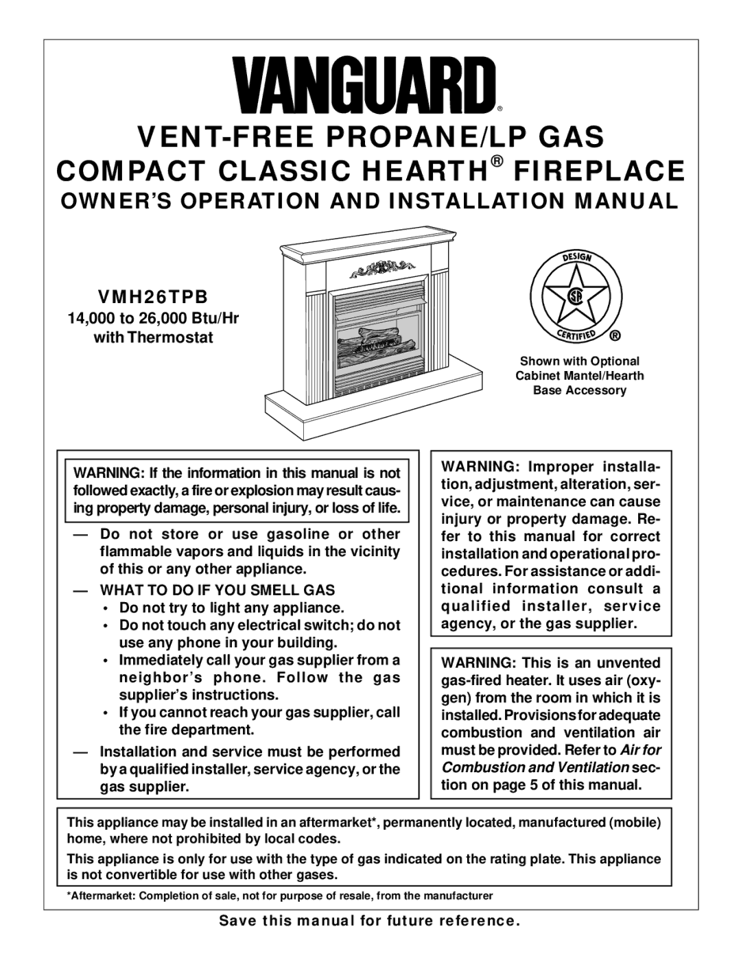 Desa VMH26TPB 14 installation manual What to do if YOU Smell GAS, Shown with Optional Cabinet Mantel/Hearth Base Accessory 