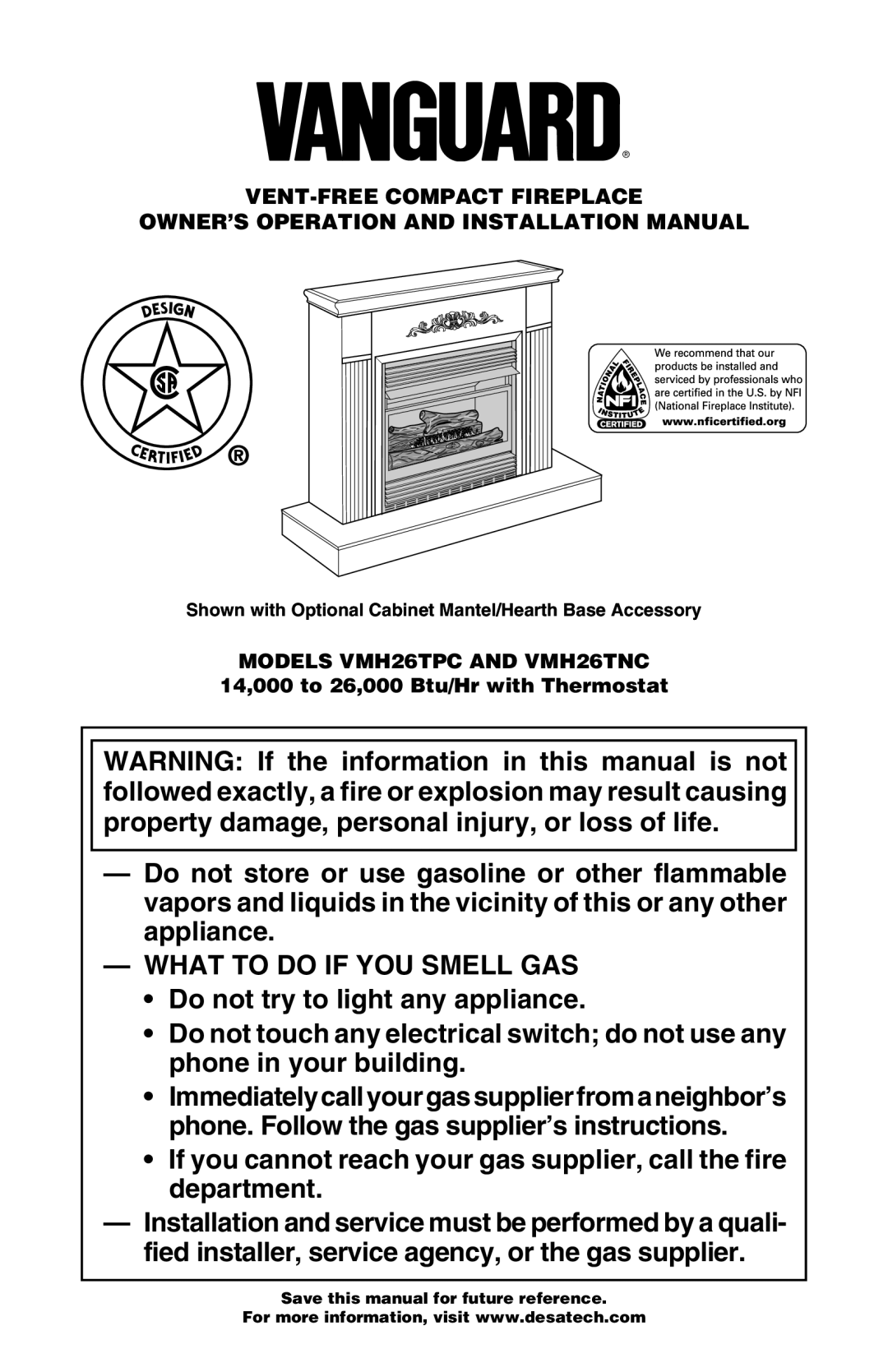 Desa VMH26TNC installation manual What to do if YOU Smell GAS, Shown with Optional Cabinet Mantel/Hearth Base Accessory 