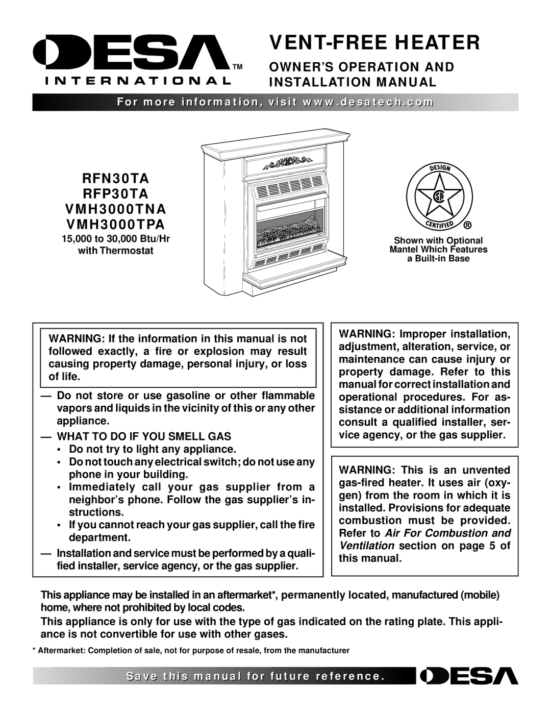 Desa VMH3000TPA installation manual What to do if YOU Smell GAS, 15,000 to 30,000 Btu/Hr With Thermostat 