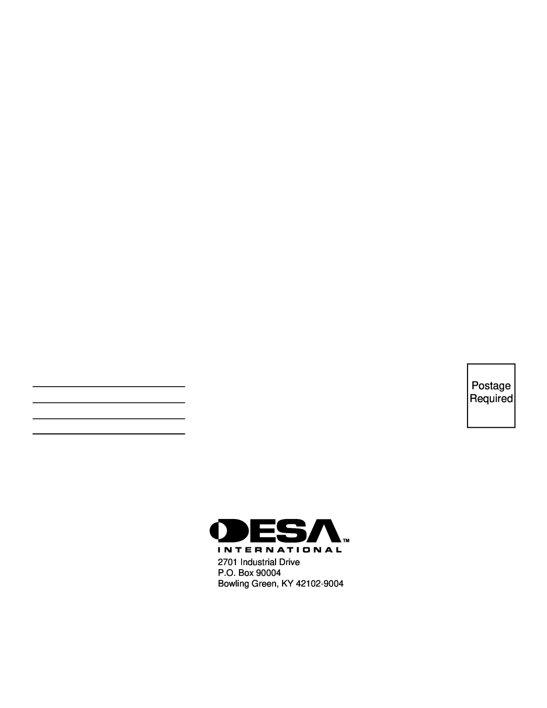 Desa VMH3000TPA installation manual Postage Required, Industrial Drive P.O. Box Bowling Green, KY 