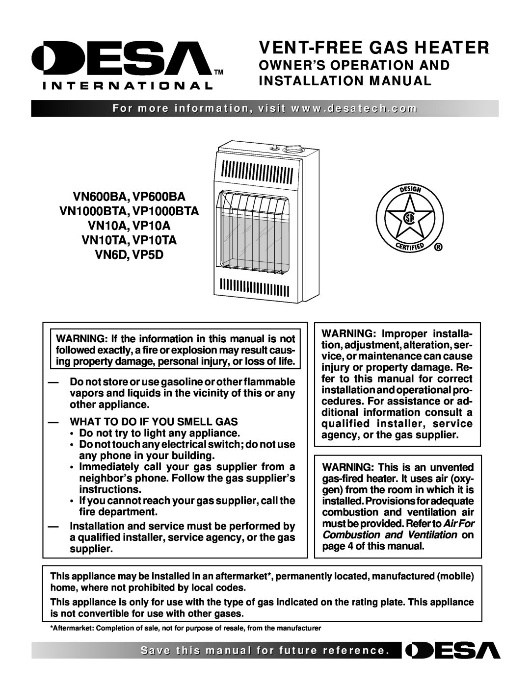 Desa VN10A installation manual What To Do If You Smell Gas, Do not try to light any appliance, Vent-Freegas Heater 