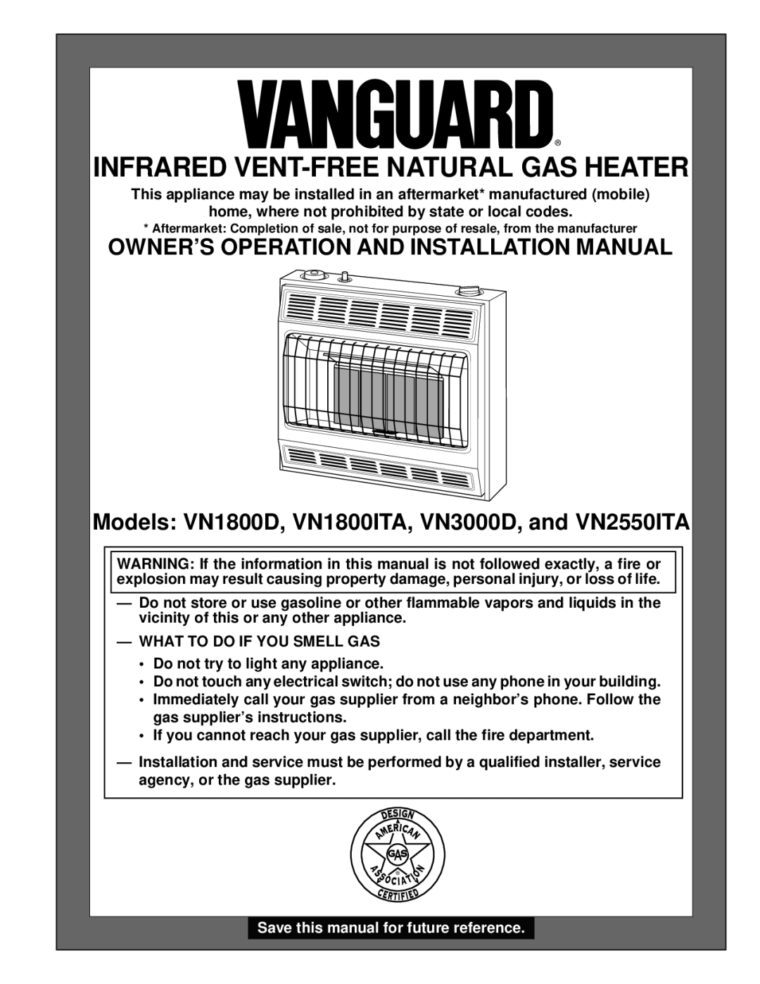 Desa VN1800D, VN1800ITA, VN3000D installation manual OWNER’S Operation and Installation Manual, What to do if YOU Smell GAS 