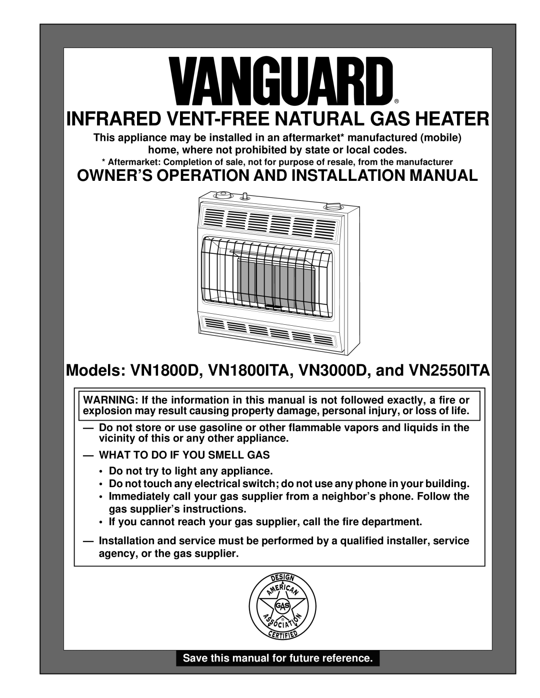 Desa VN1800D, VN3000D installation manual Owner’S Operation And Installation Manual, Infrared Vent-Freenatural Gas Heater 
