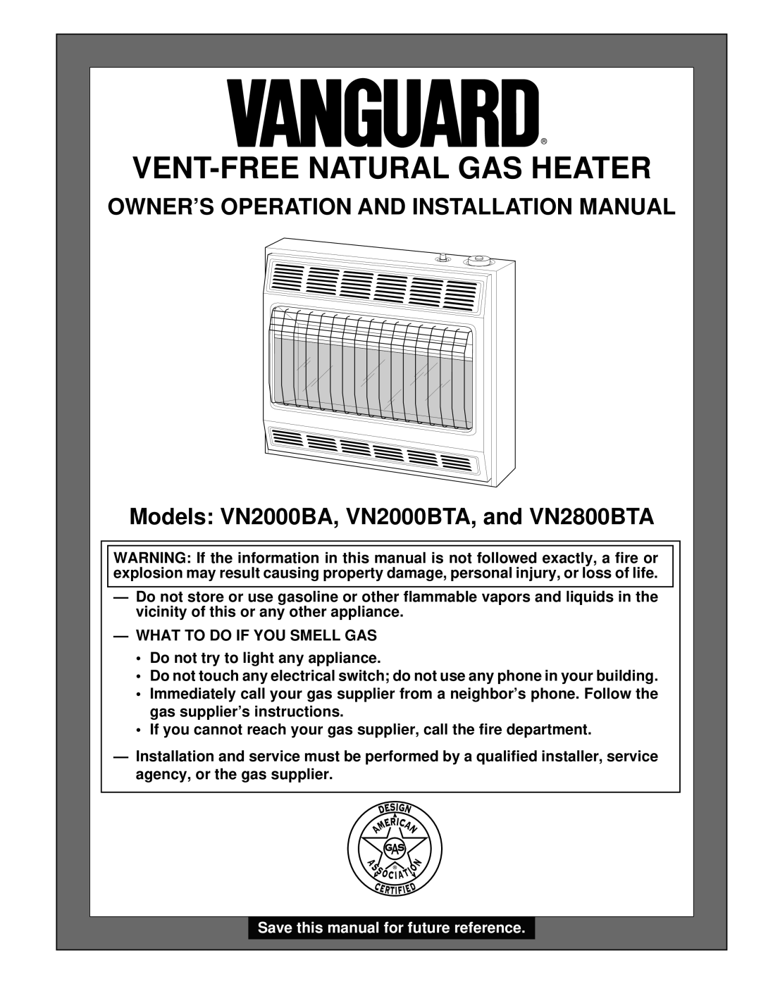 Desa VN2000BA, VN2800BTA installation manual OWNER’S Operation and Installation Manual, What to do if YOU Smell GAS 